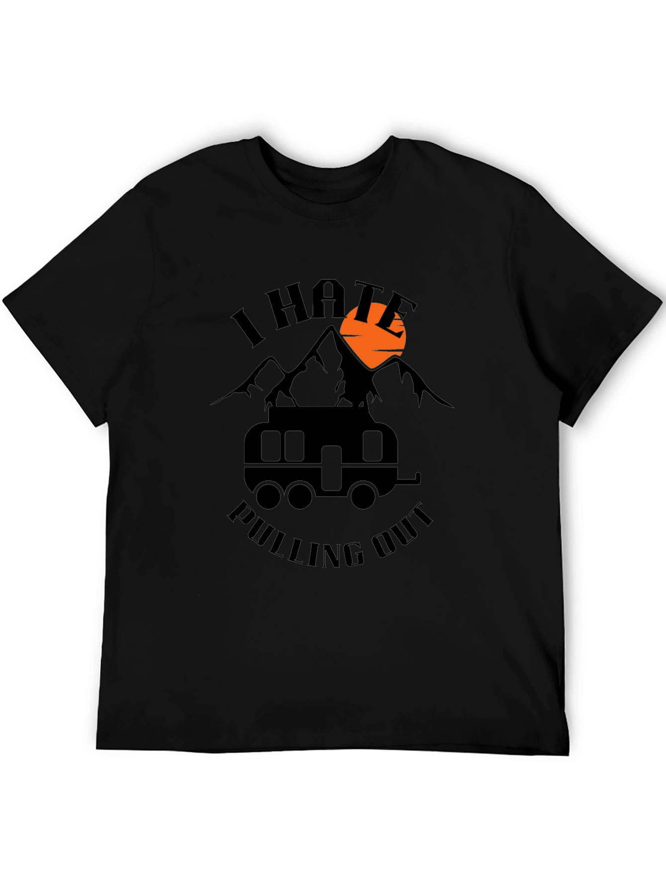 Funny Camping T-Shirt - I Hate Pulling Out Tee
