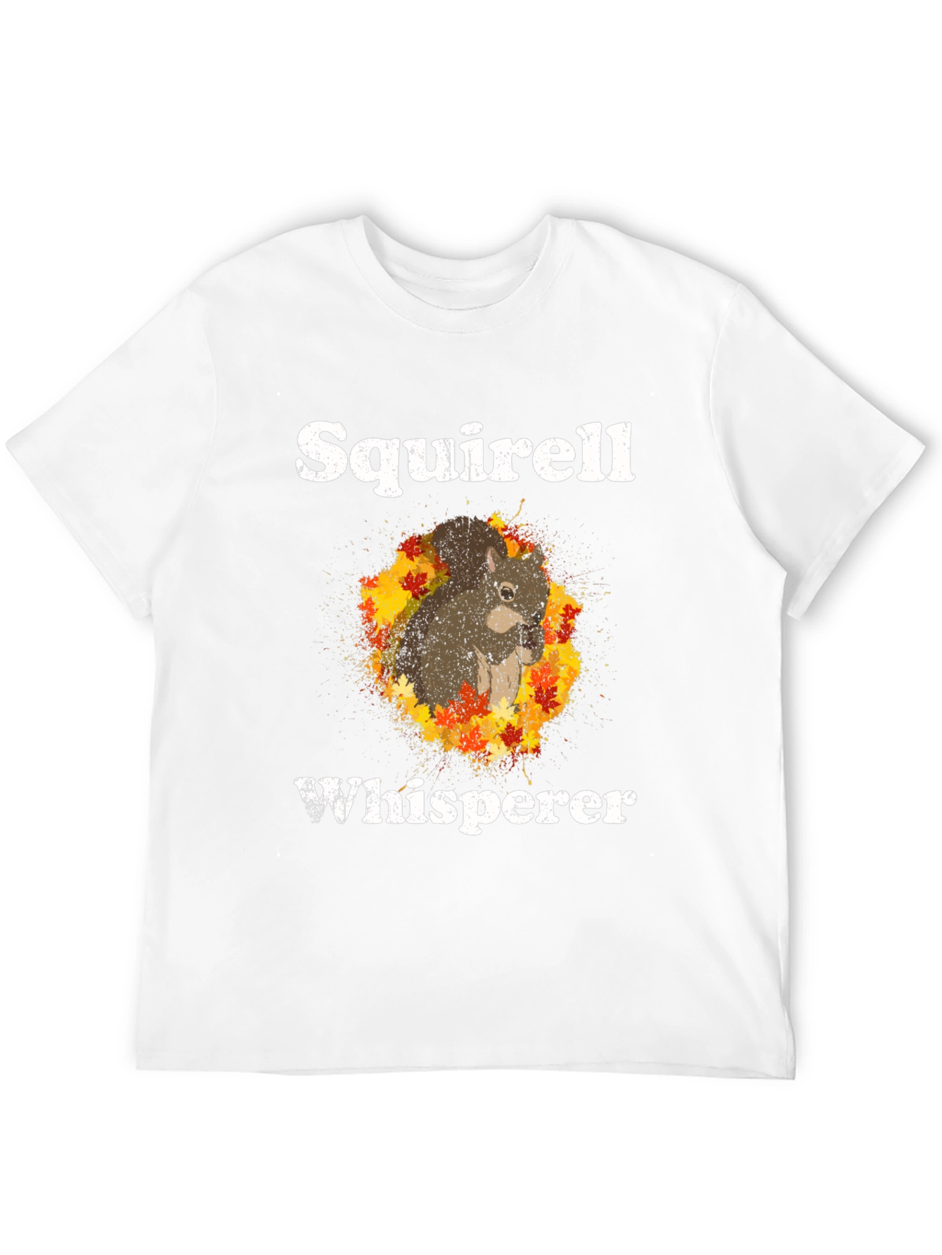 Squirrel Whisperer T-Shirt - Novelty Animal Tee