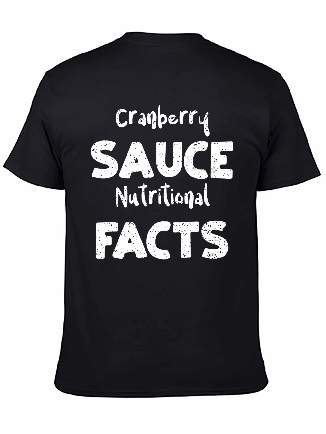 Cranberry Sauce Nutritional Facts Funny T-Shirt