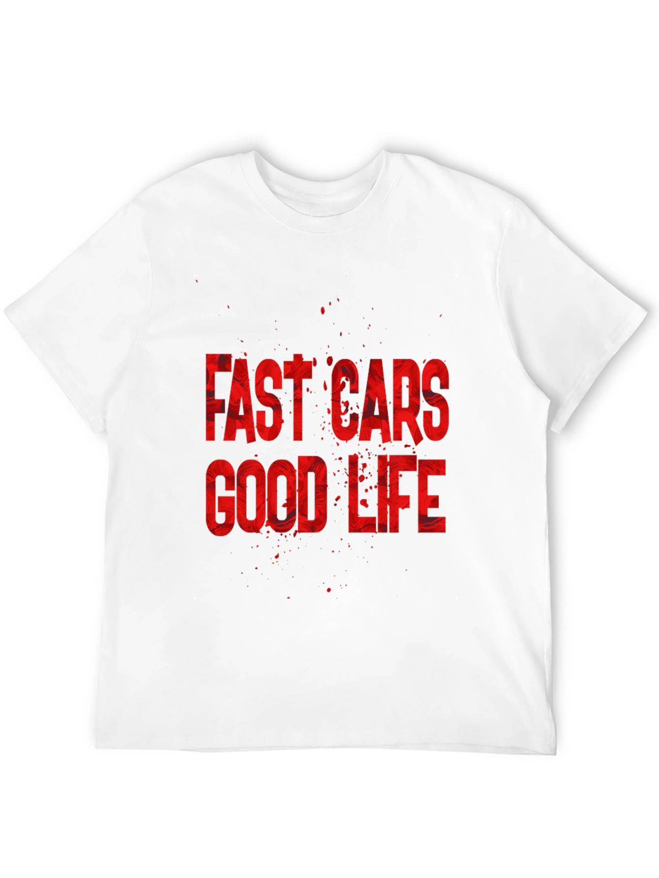 Fast Cars Good Life Graphic Tee - Premium Cotton