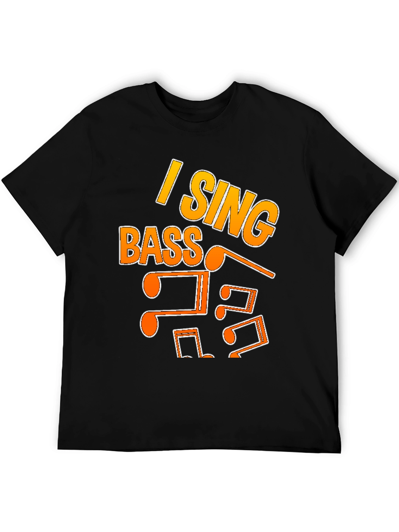 I Sing Bass T-Shirt - Music Lover Tee