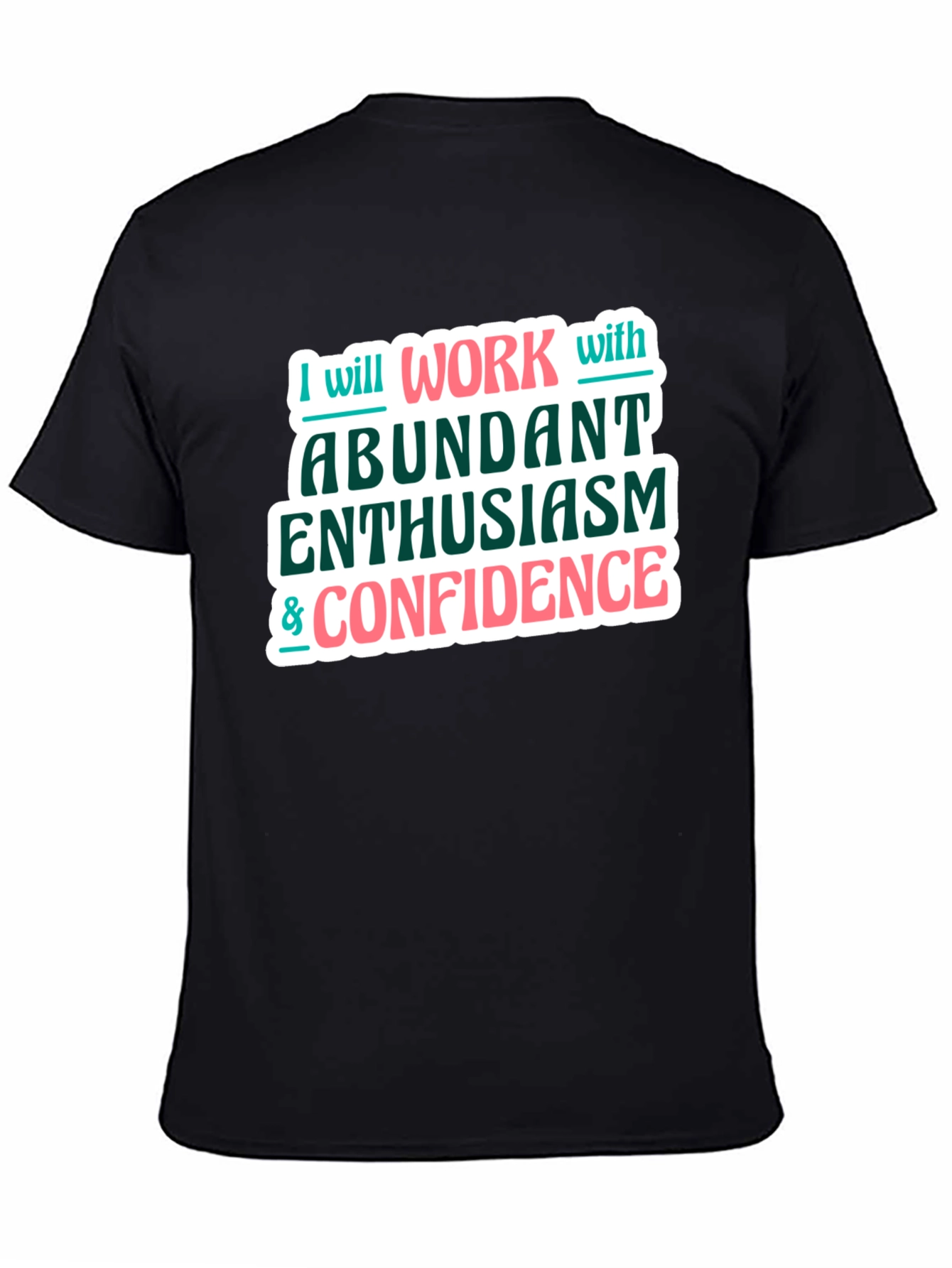 Enthusiasm & Confidence Graphic Tee