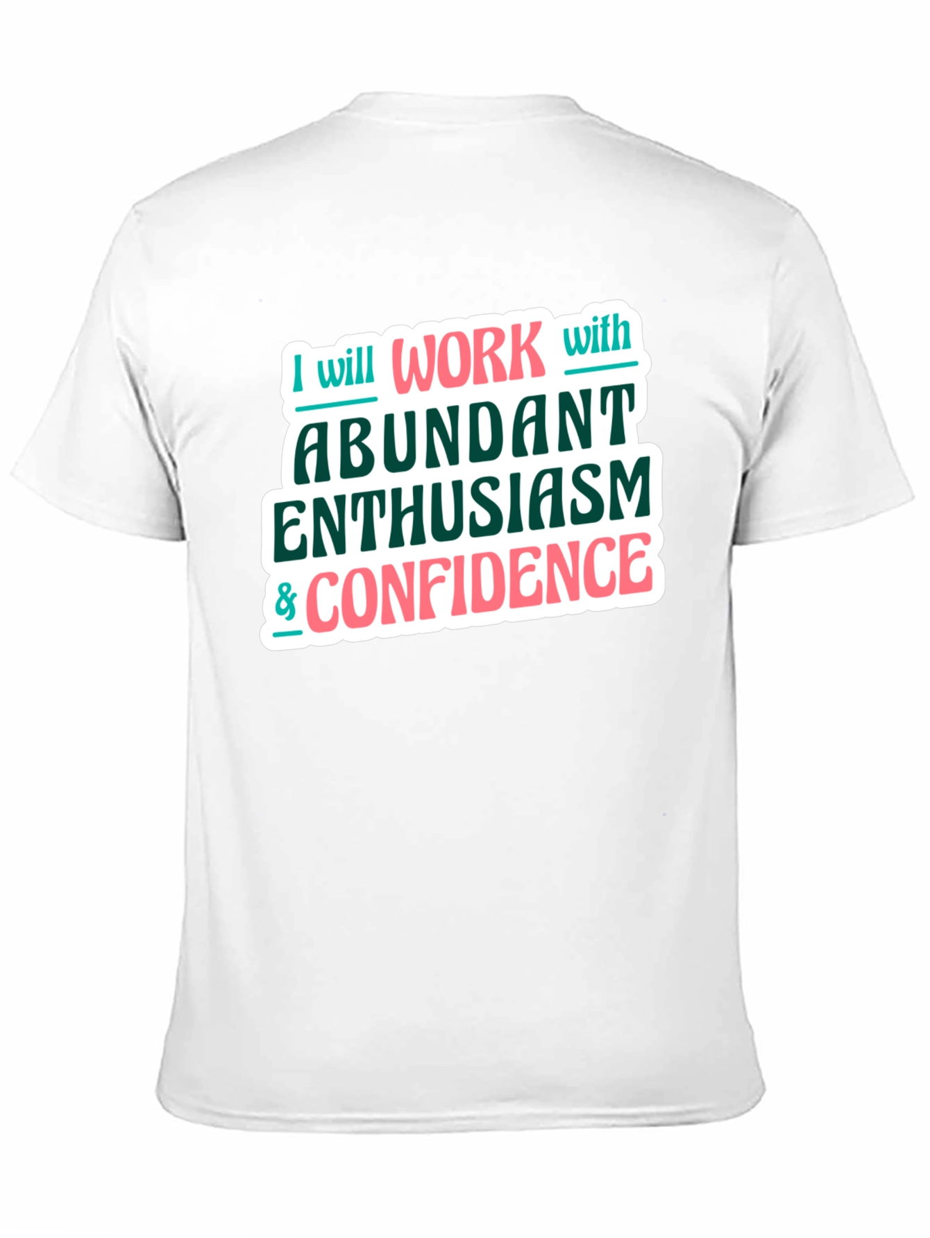 Enthusiasm & Confidence Graphic Tee