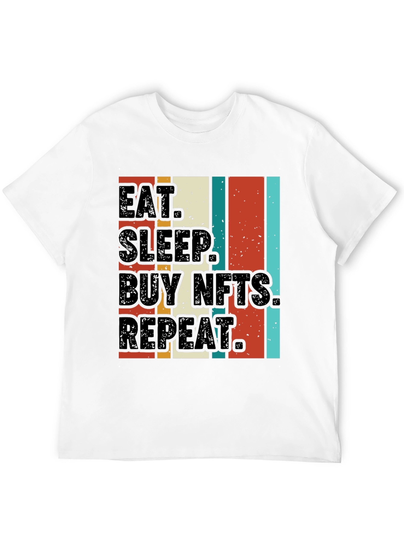 Eat Sleep Buy NFTs Repeat Graphic Tee