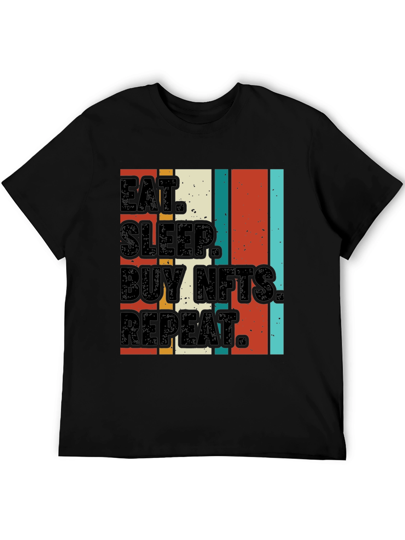 Eat Sleep Buy NFTs Repeat Graphic Tee