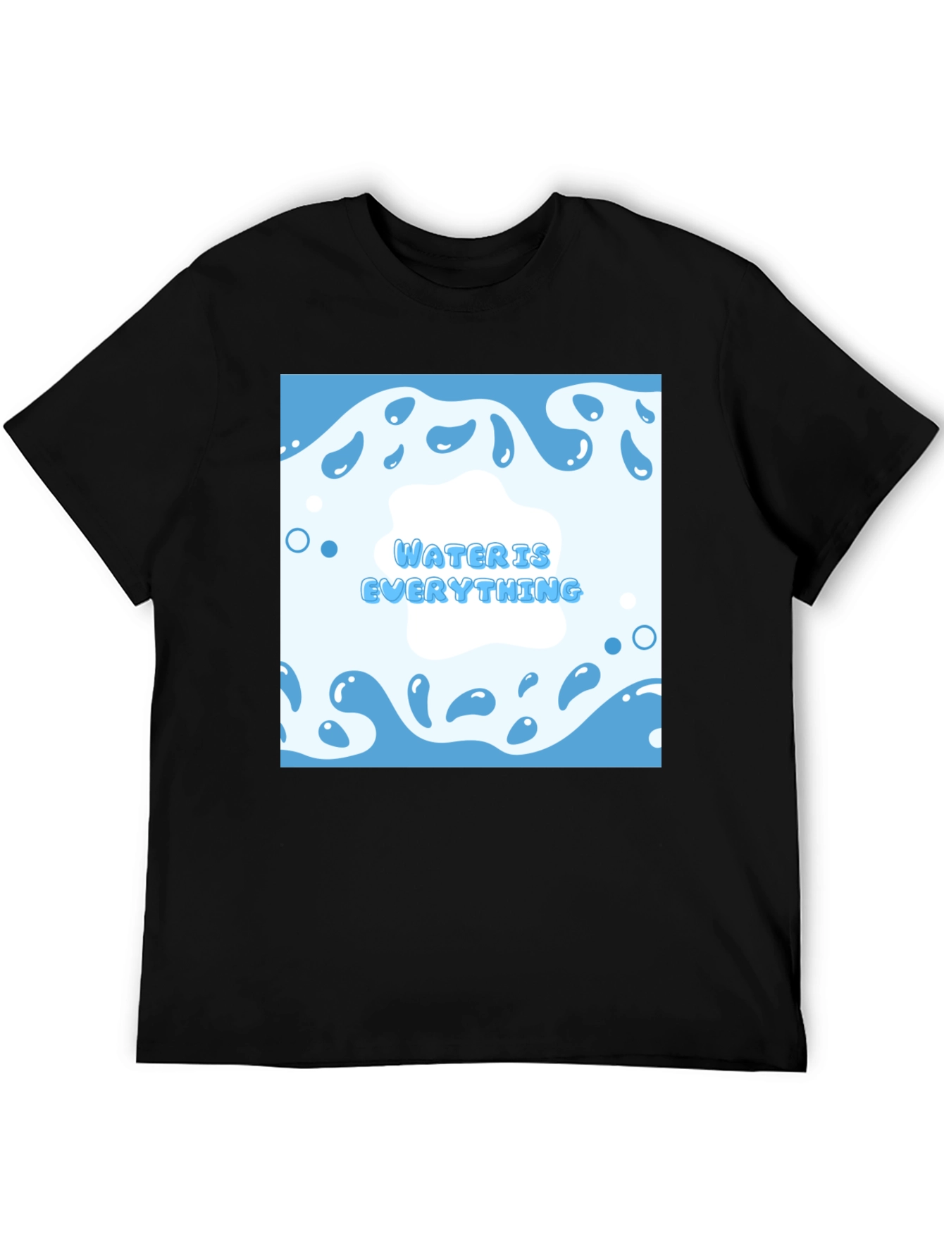 Water is Everything T-Shirt - Cool Blue Graphic Tee