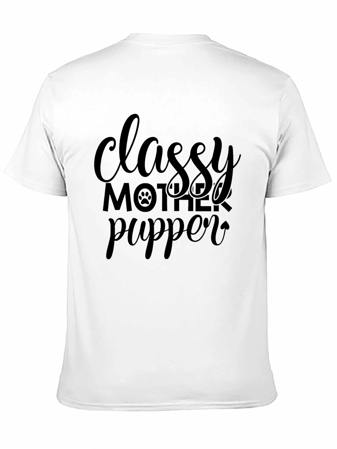 Classy Mother Pupper Black T-Shirt