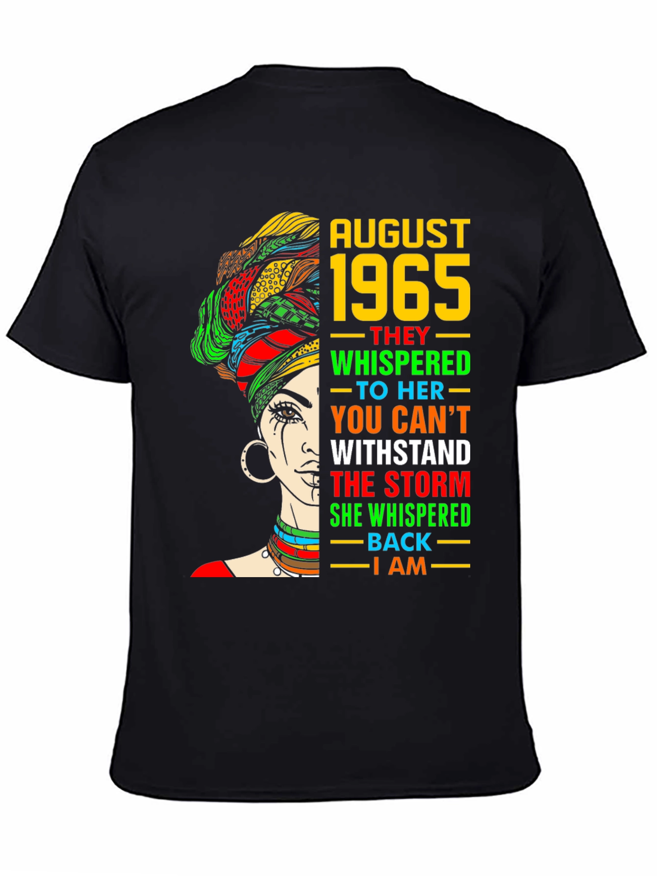 August 1965 Woman T-Shirt - Withstand the Storm