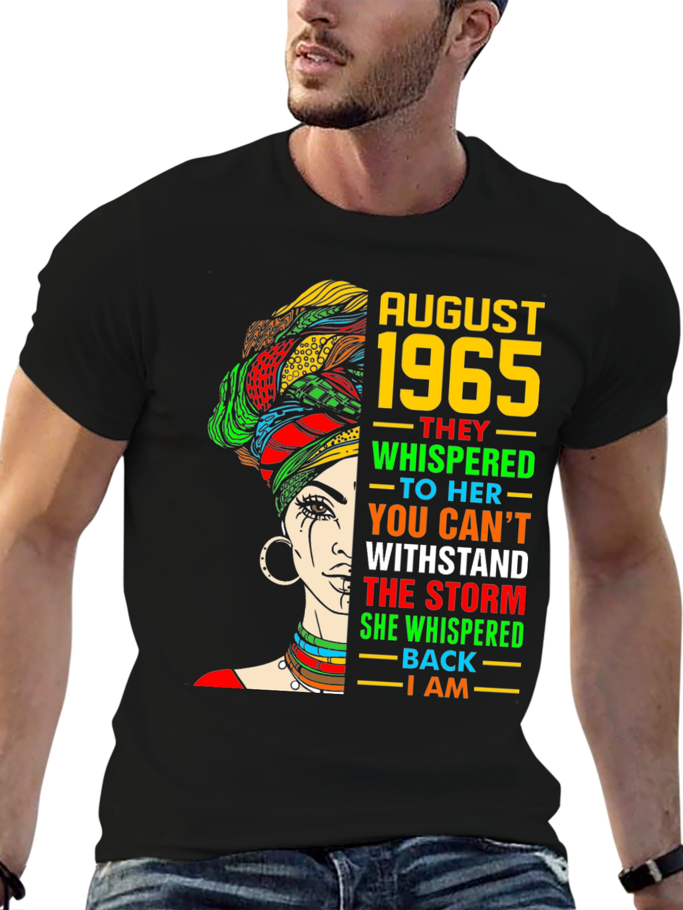 August 1965 Woman T-Shirt - Withstand the Storm