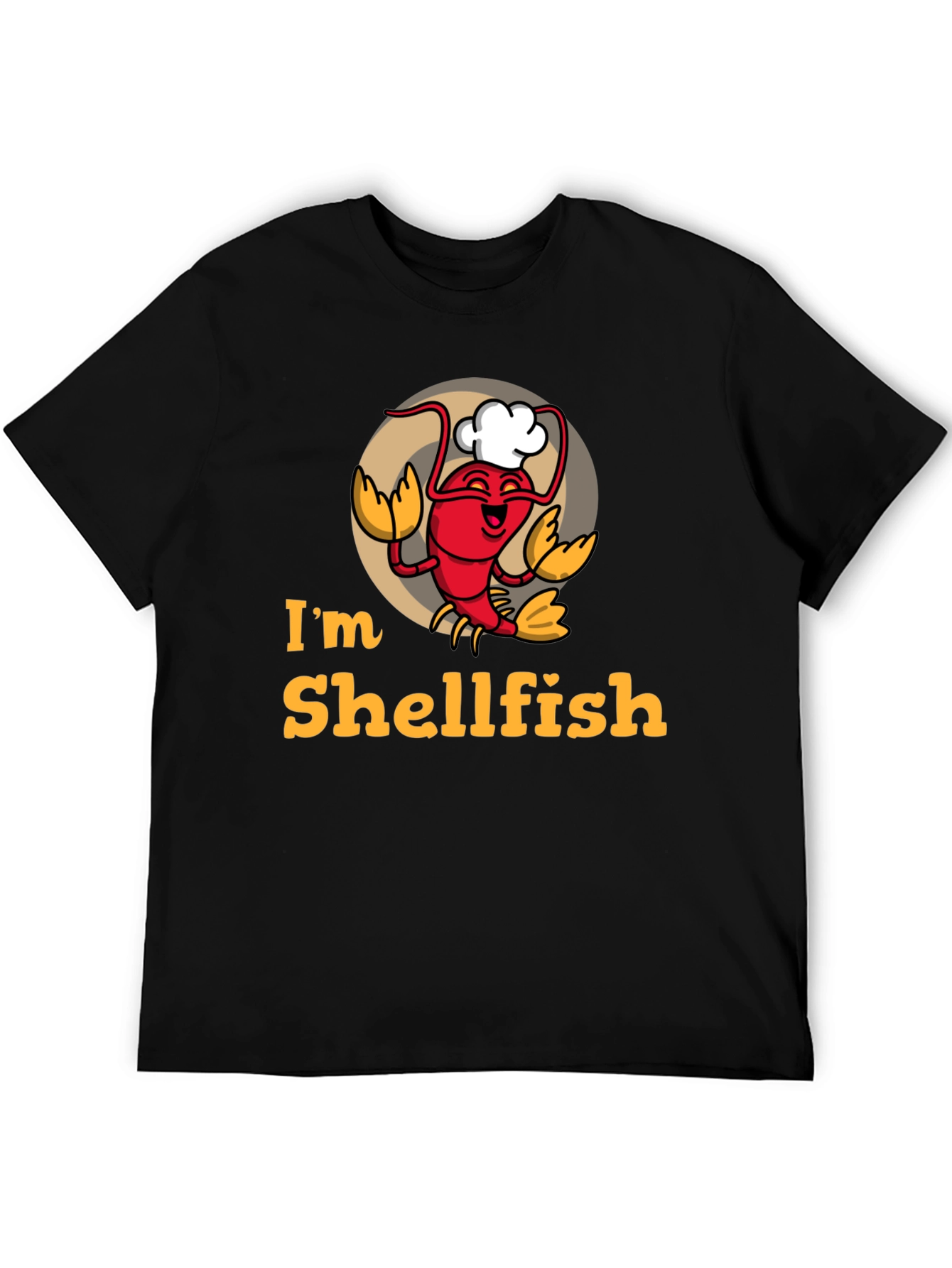Im Shellfish T-Shirt - Funny Seafood Graphic Tee