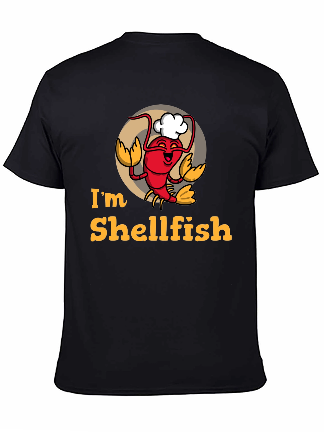 Im Shellfish T-Shirt - Funny Seafood Graphic Tee