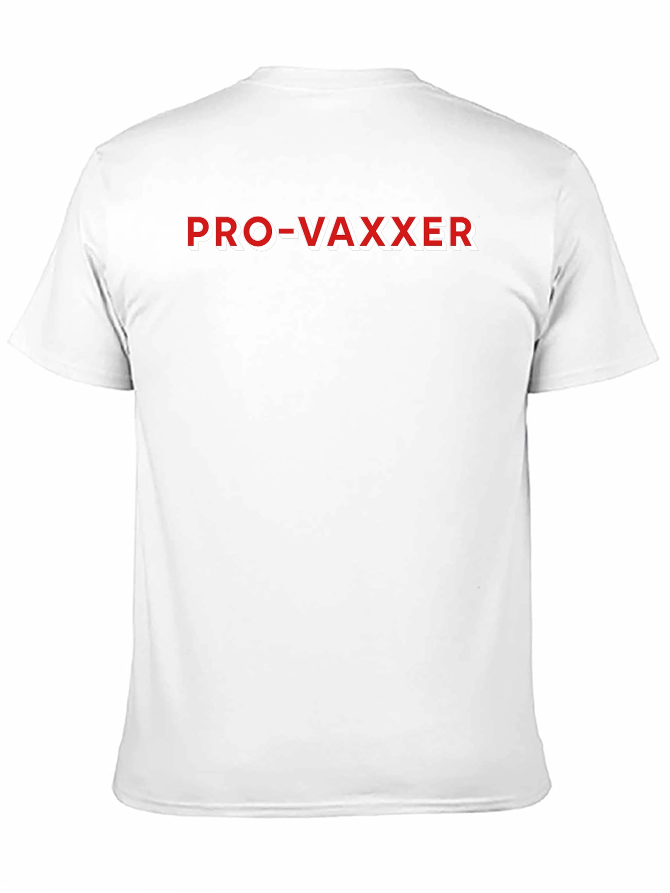 Pro-Vaxxer T-Shirt - Show Your Support