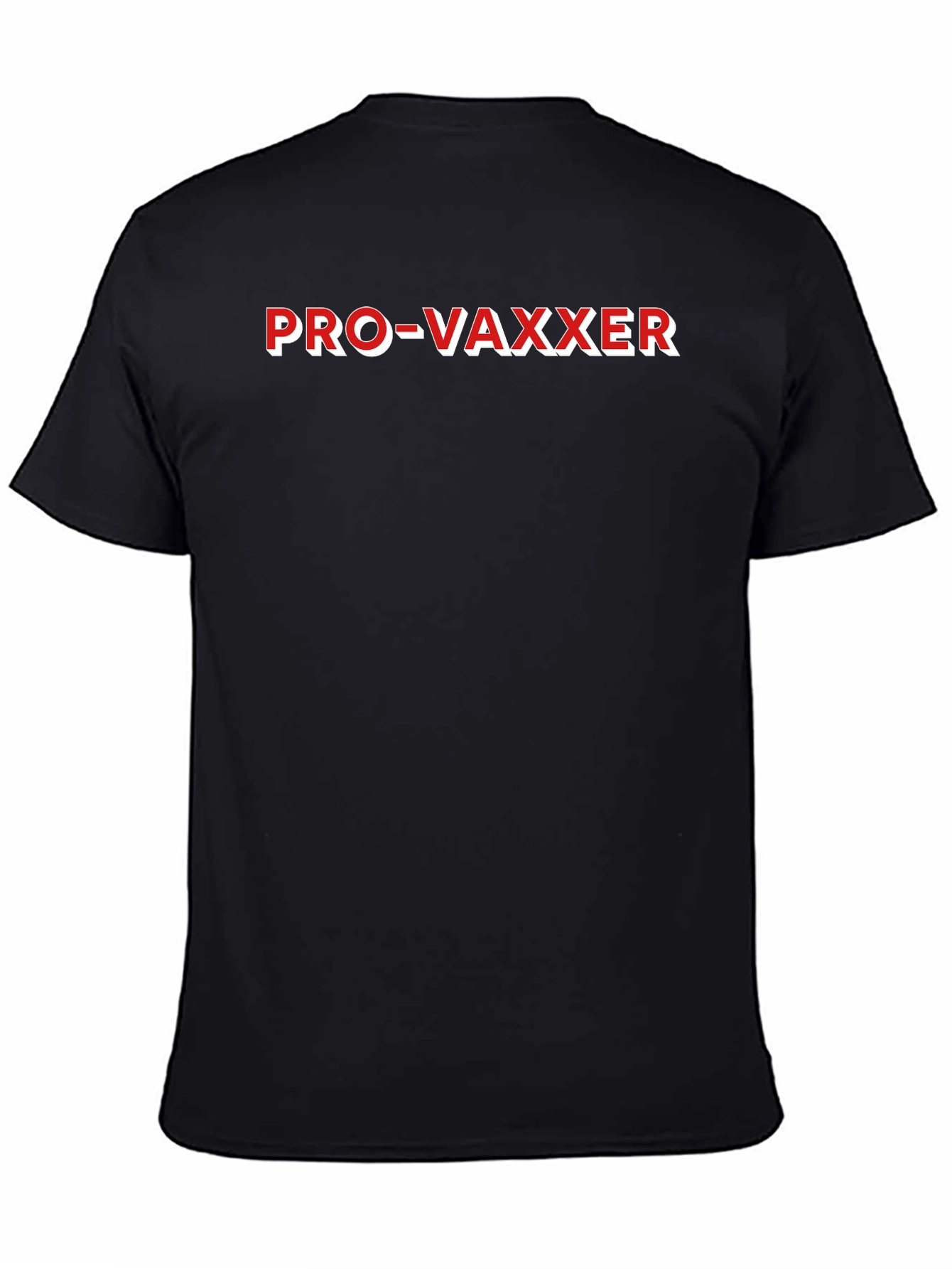 Pro-Vaxxer T-Shirt - Show Your Support