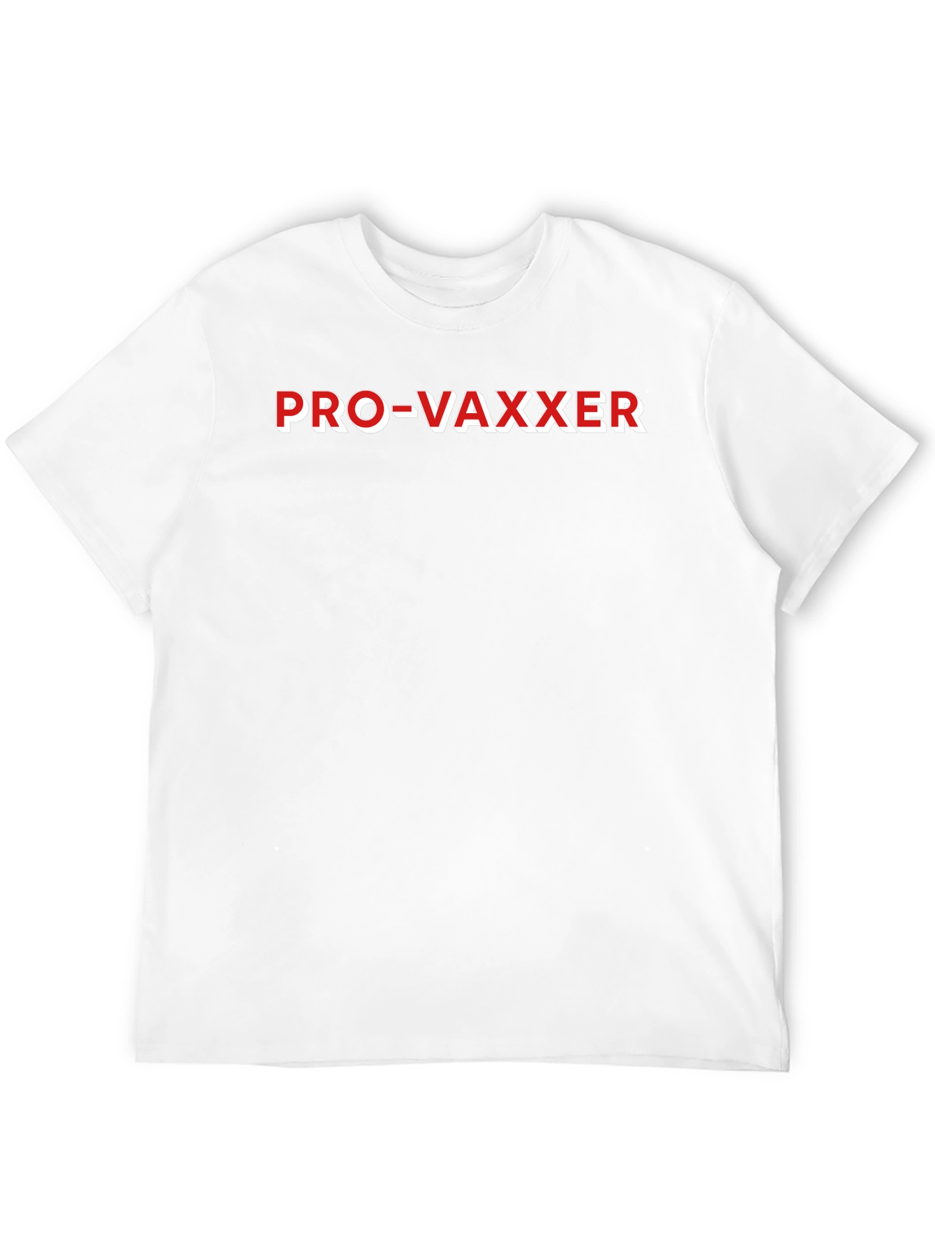 Pro-Vaxxer T-Shirt - Show Your Support