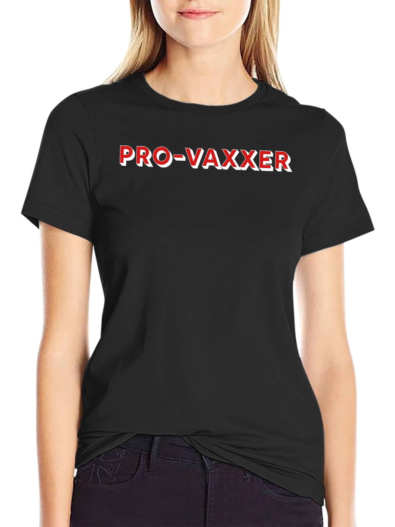 Pro-Vaxxer T-Shirt - Show Your Support
