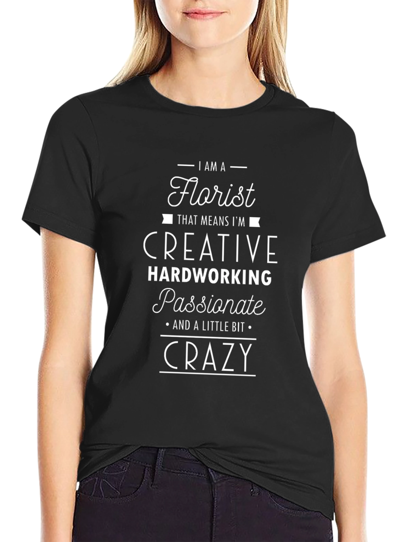 Florist Creative Crazy T-Shirt