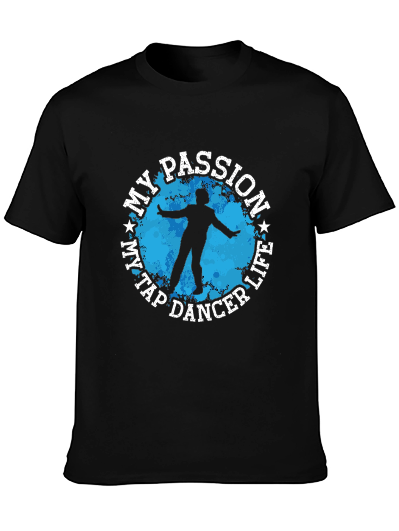 My Tap Dancer Life Passion Black T-Shirt