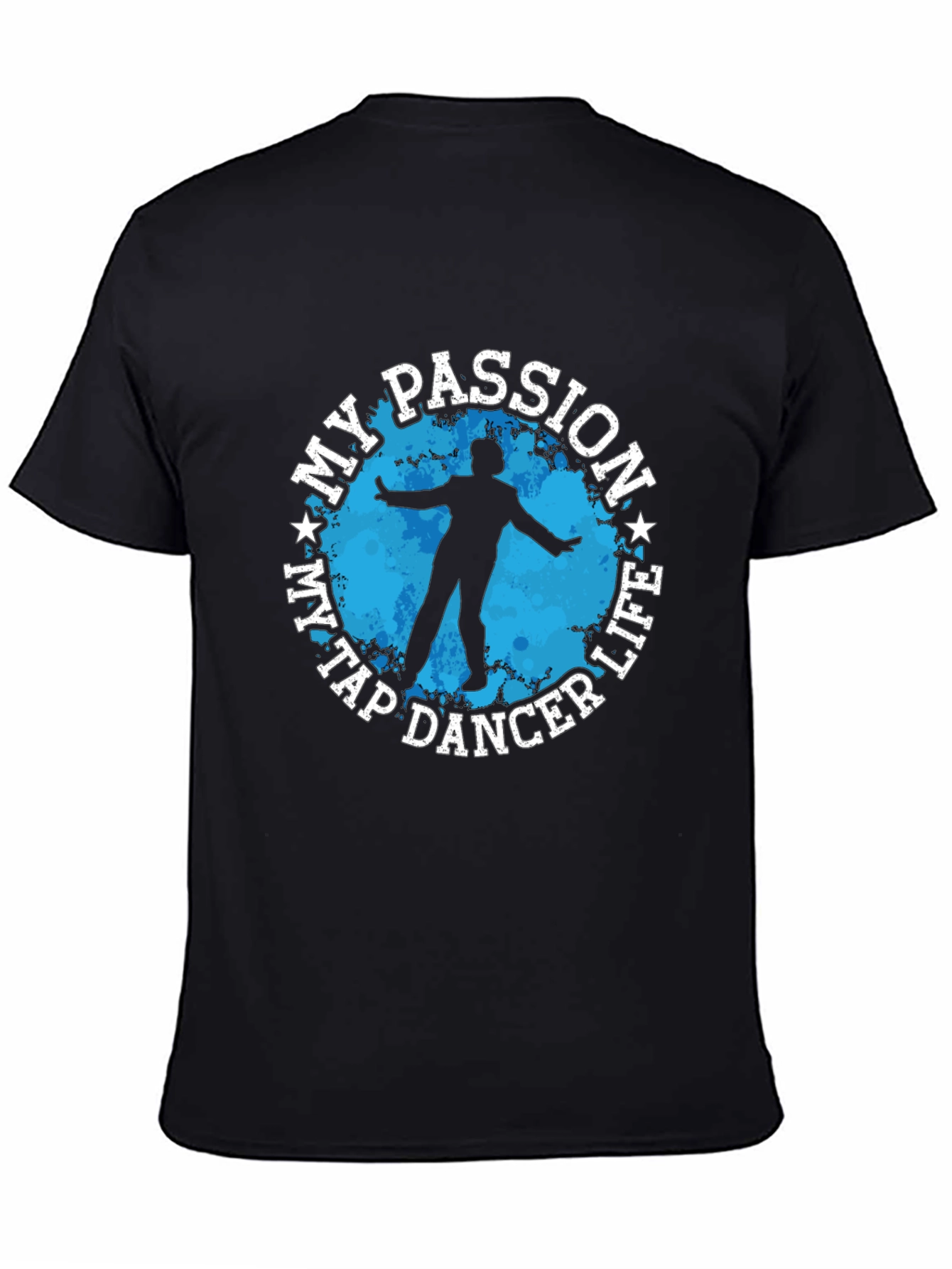 My Tap Dancer Life Passion Black T-Shirt