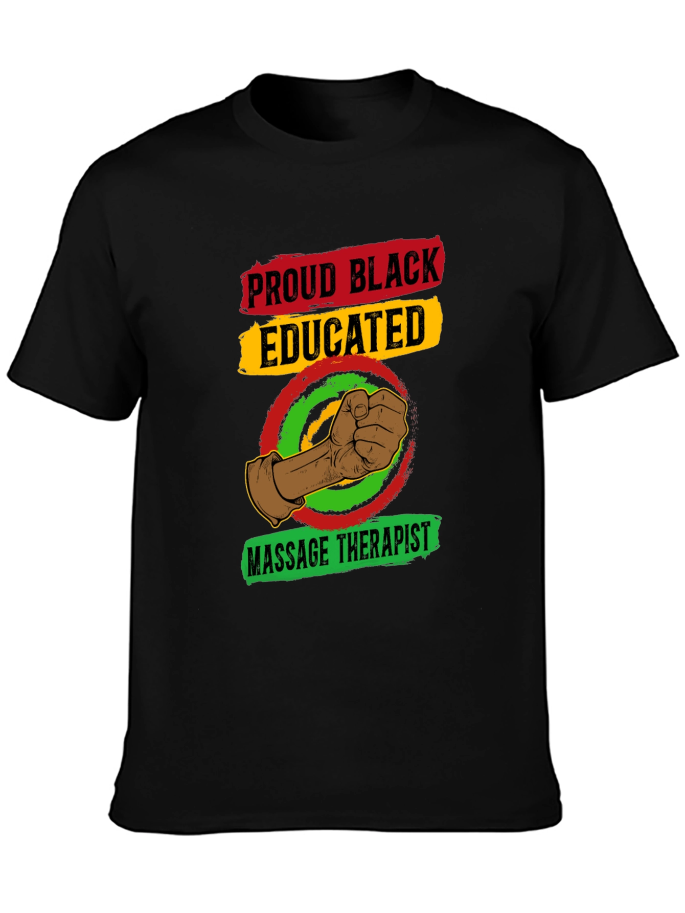 Proud Black Educated Massage Therapist T-Shirt