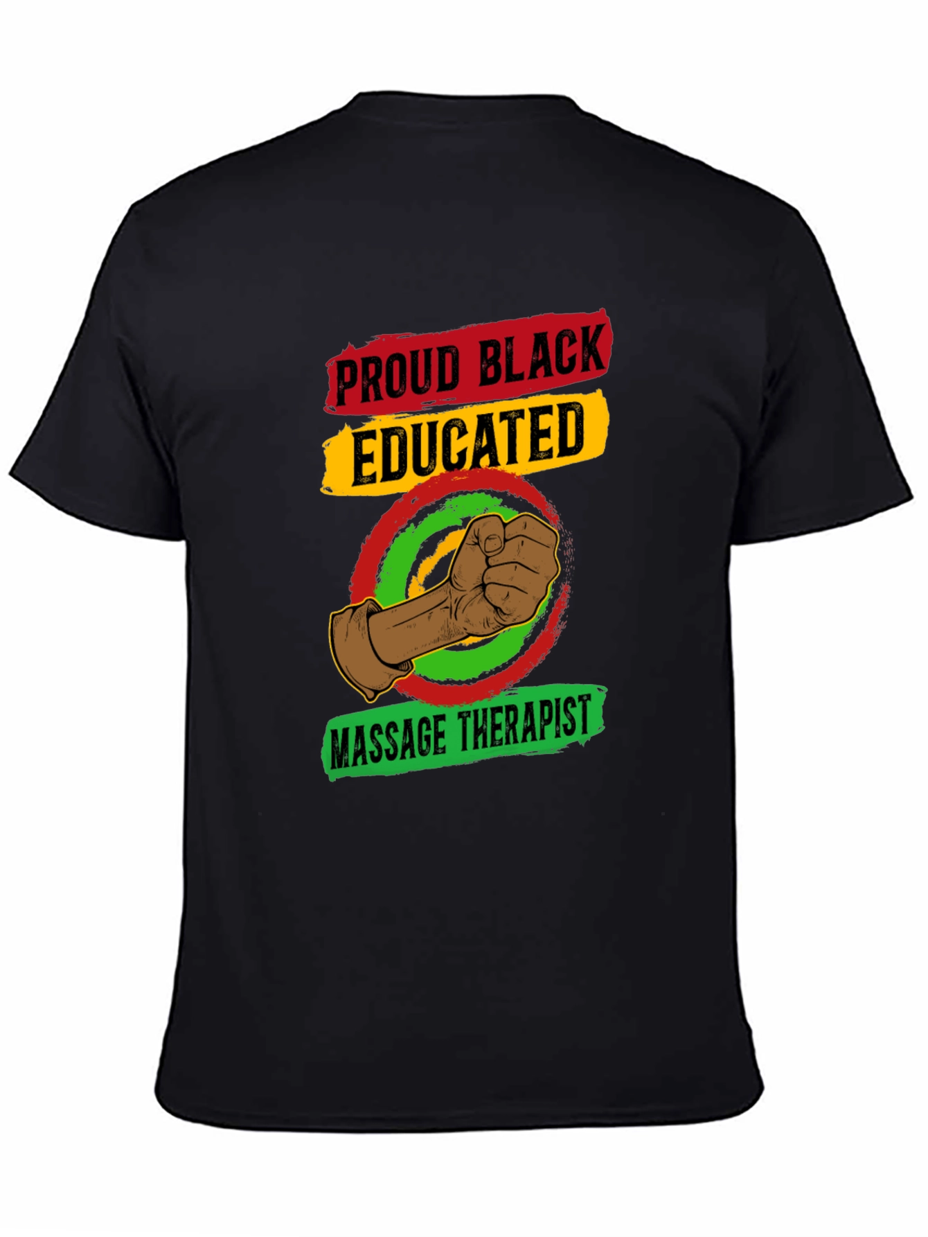 Proud Black Educated Massage Therapist T-Shirt