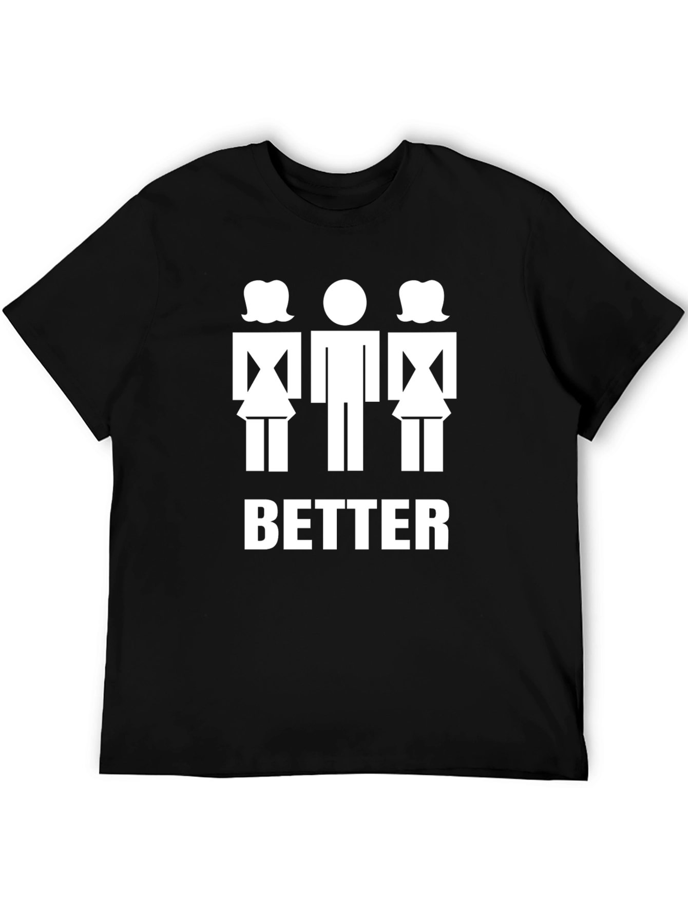 Funny Better with Two Women T-Shirt