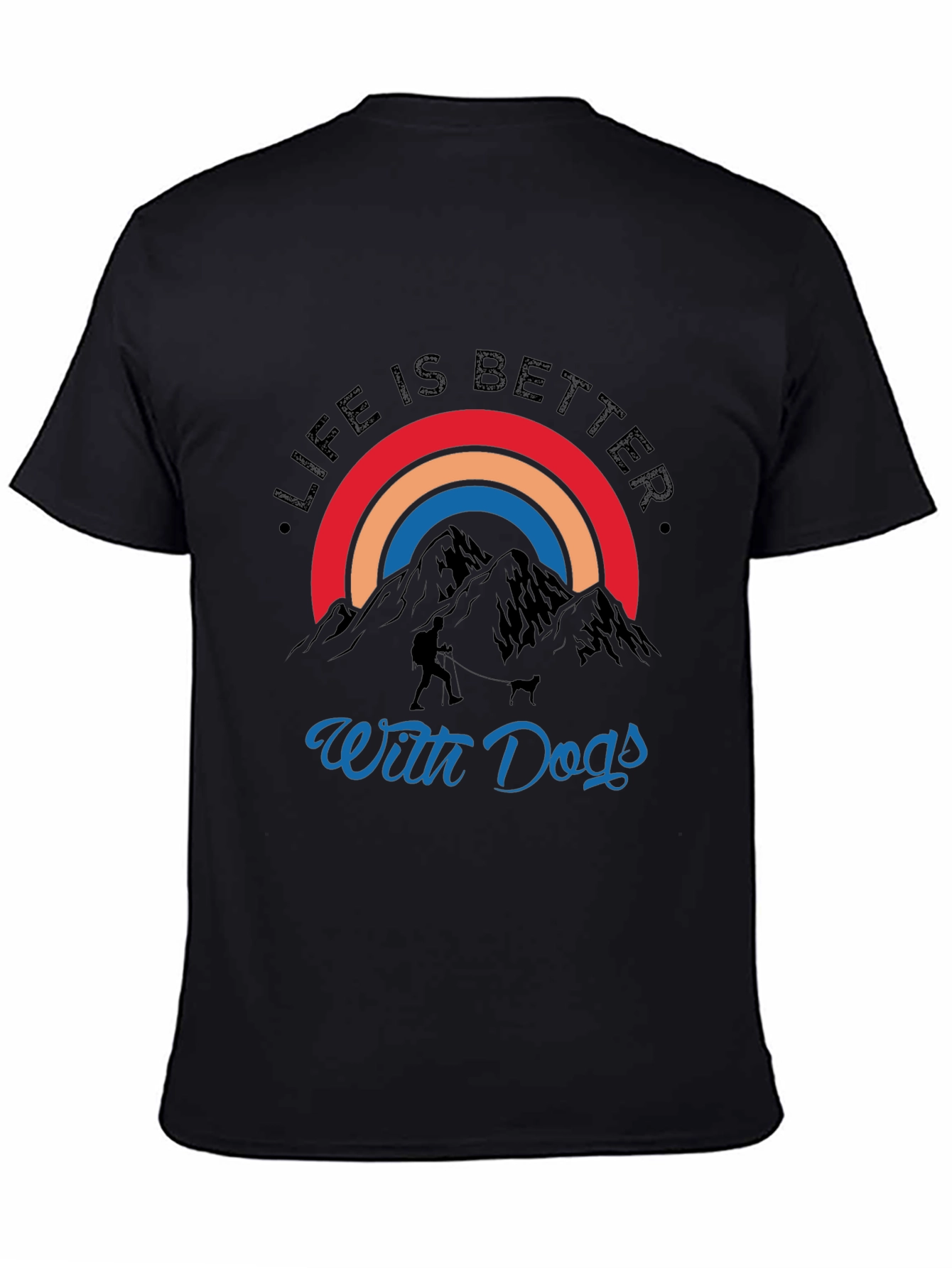 Life is Better with Dogs Hiking Graphic Tee