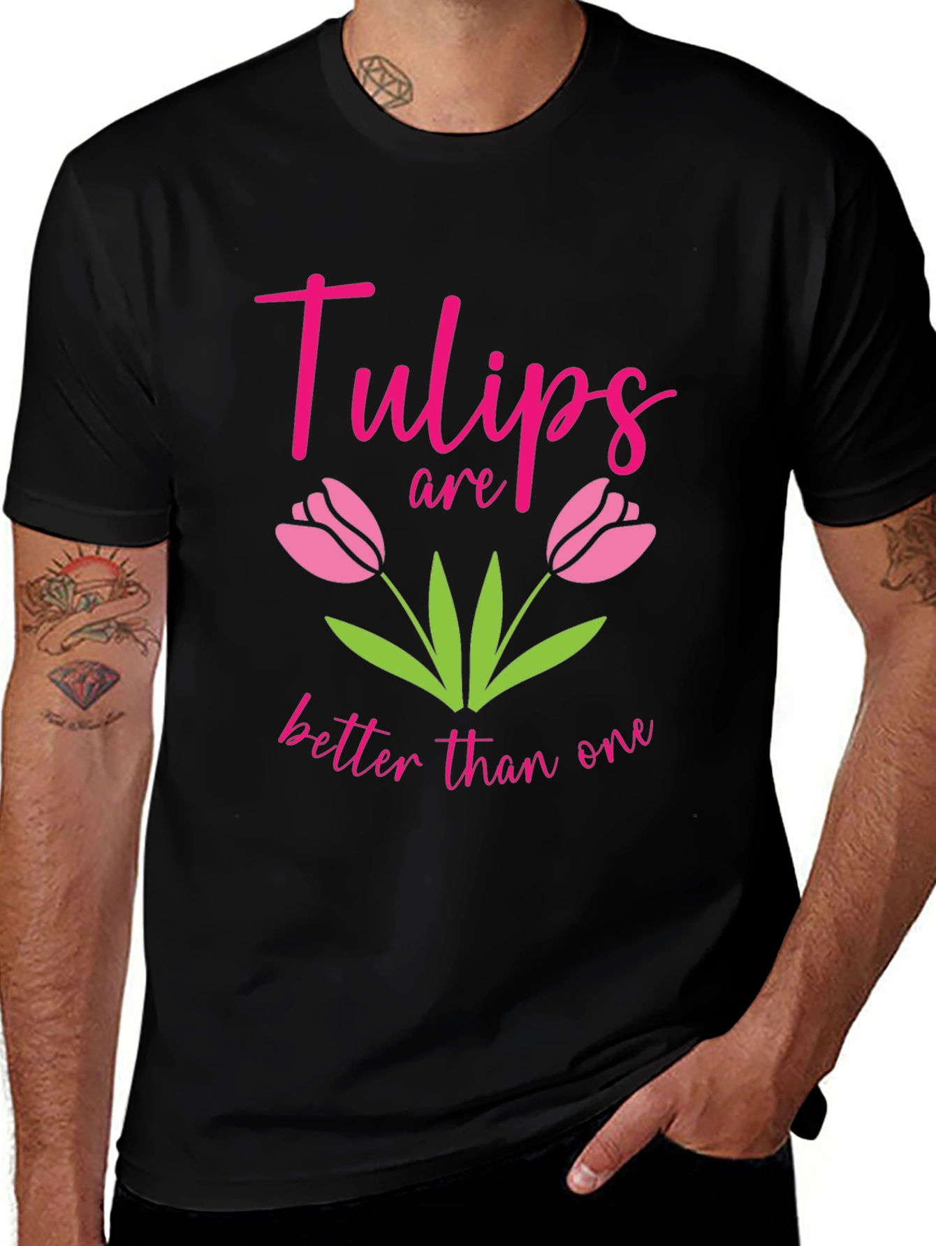Tulips Are Better Than One Graphic Tee