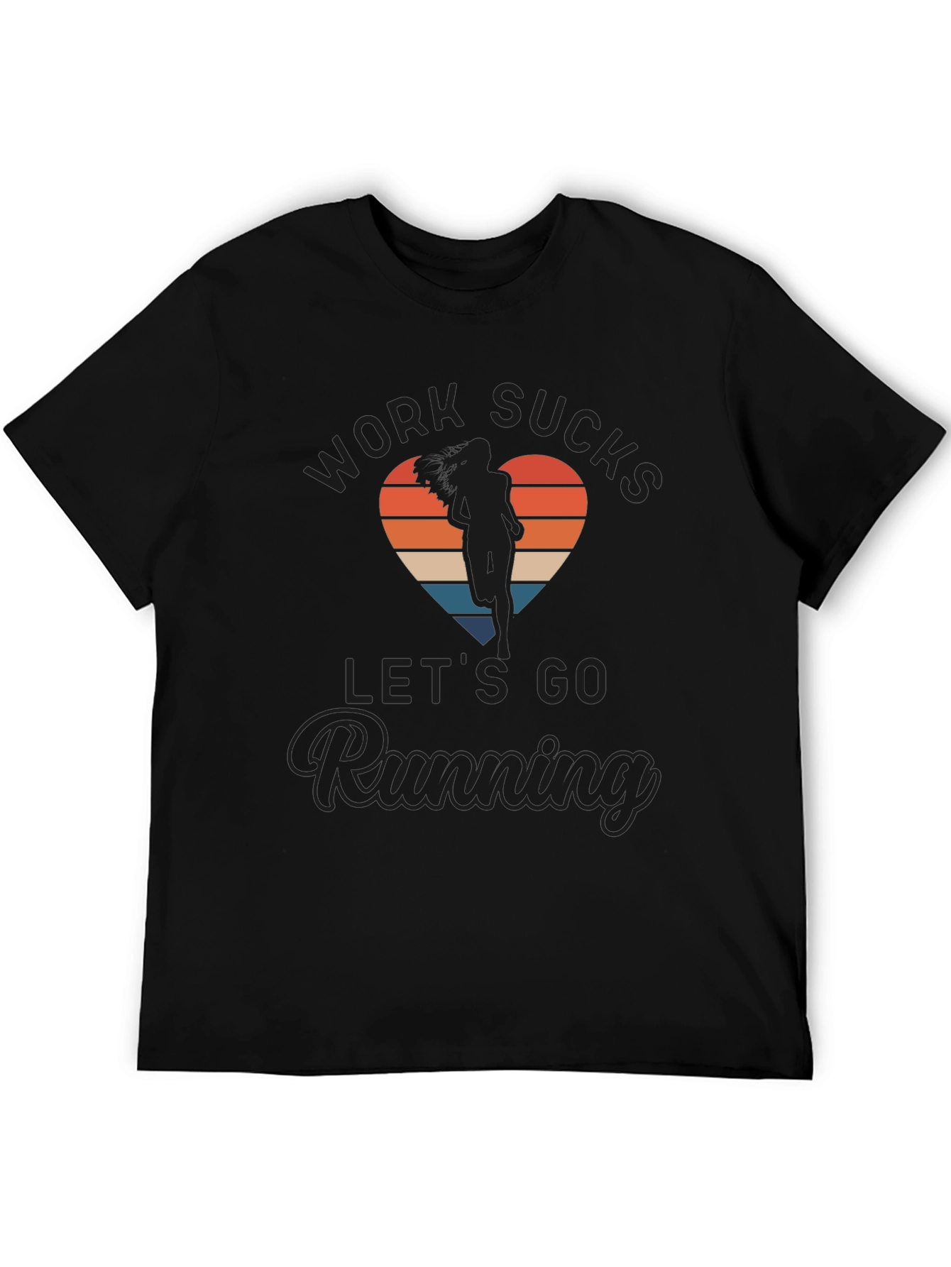 Work Sucks Lets Go Running T-Shirt