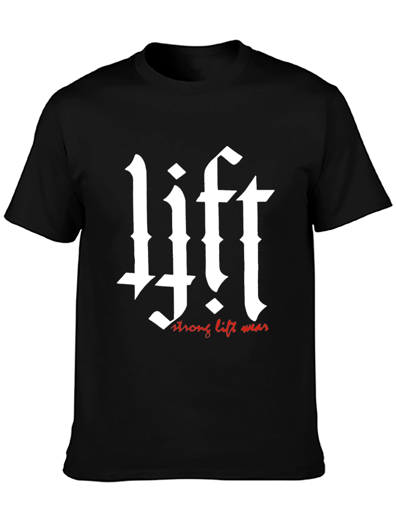 Lift Strong Lift Wear Black T-Shirt