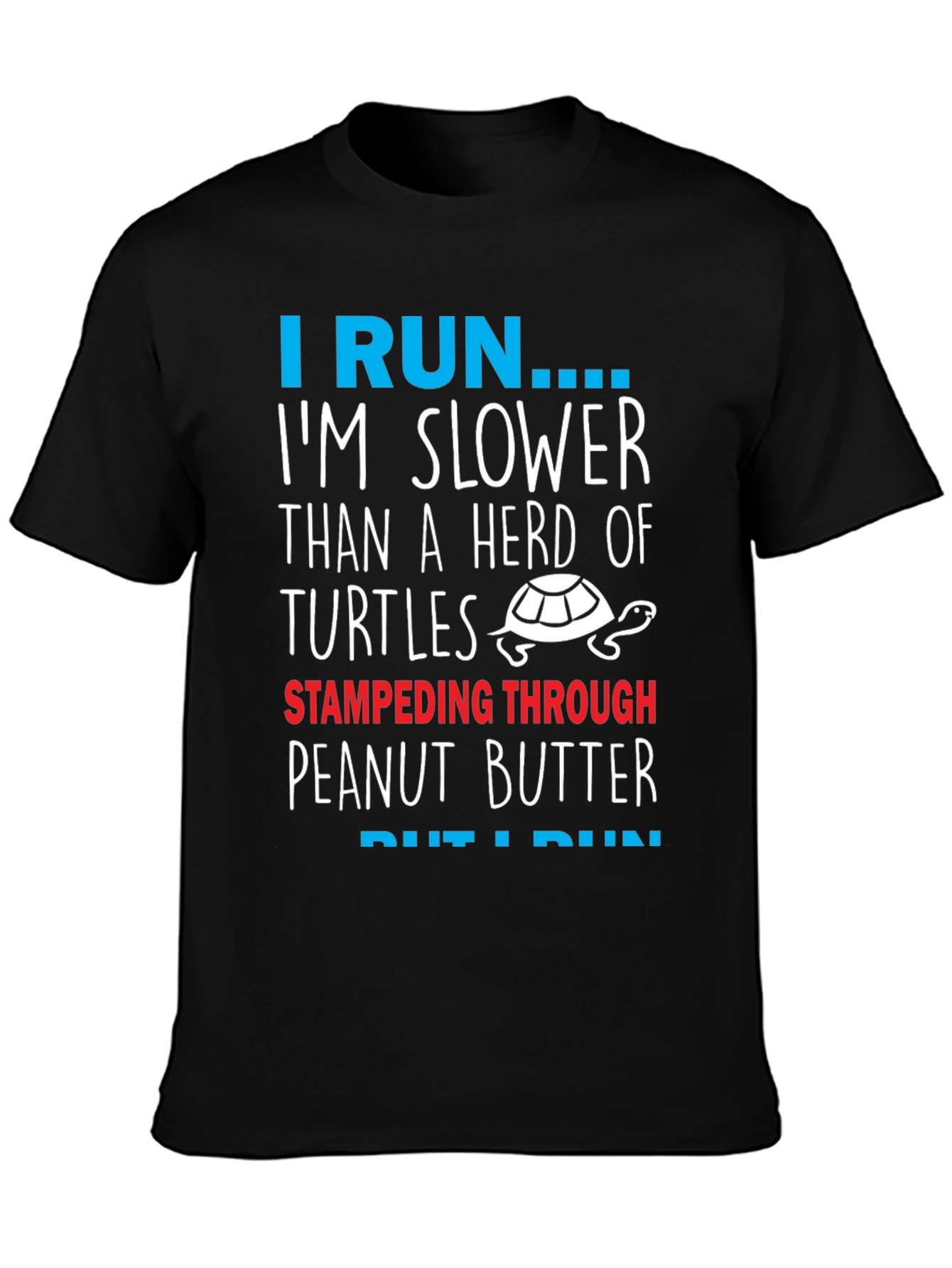 Funny Turtle Running T-Shirt: Slower Than a Herd!