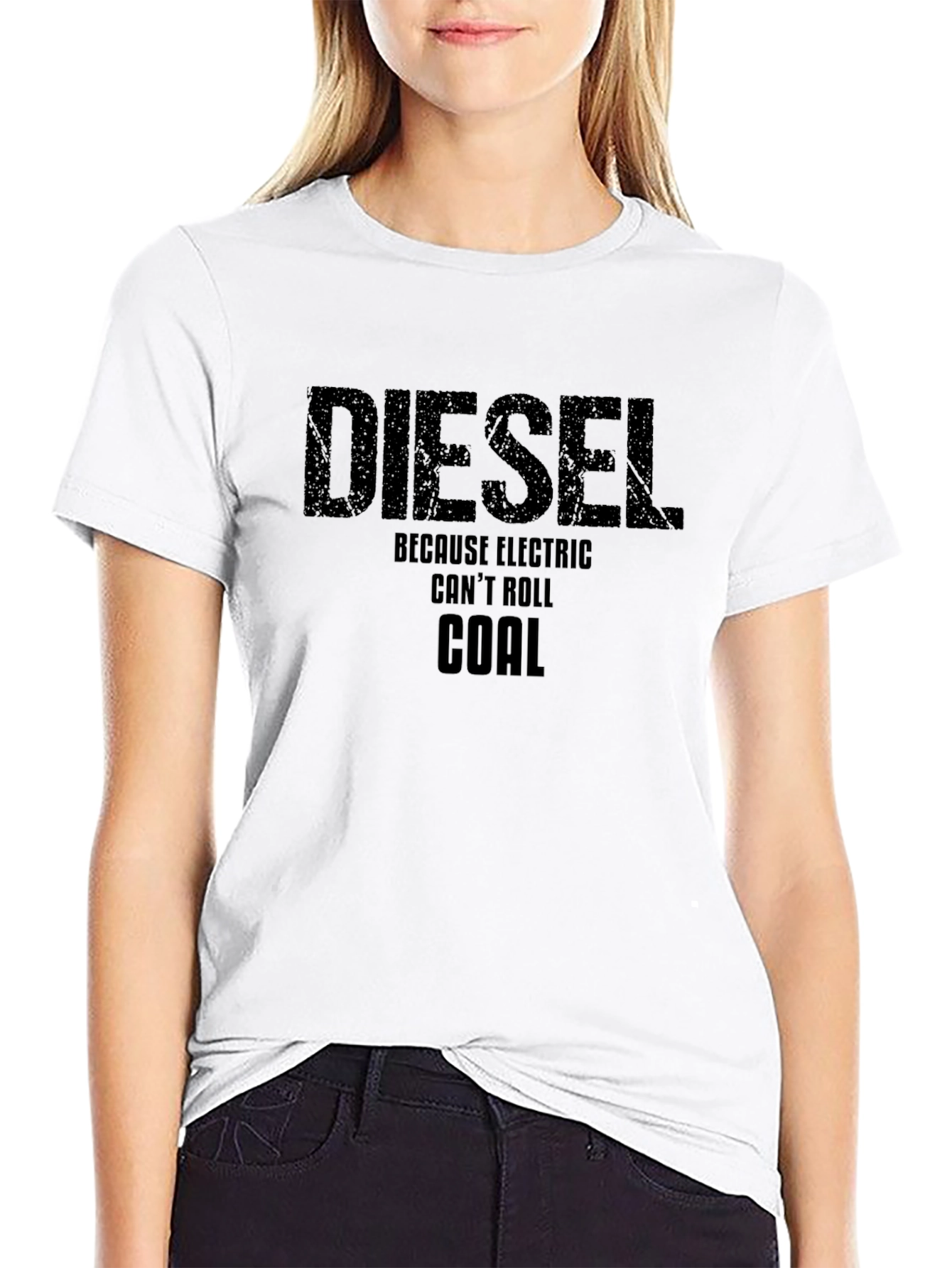 Diesel Because Electric Cant Roll Coal T-Shirt