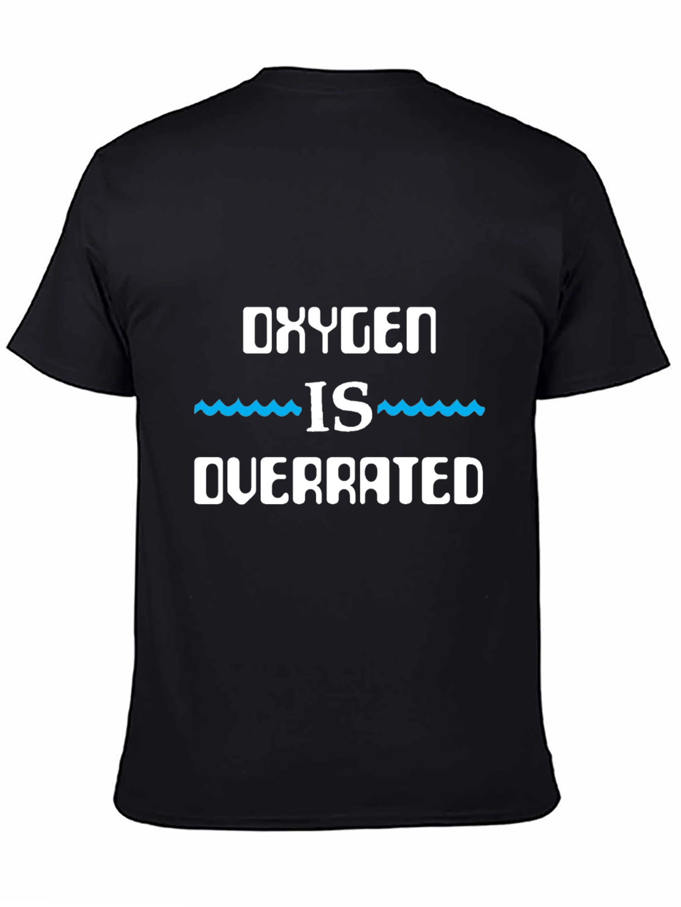 Oxygen is Overrated Graphic T-Shirt