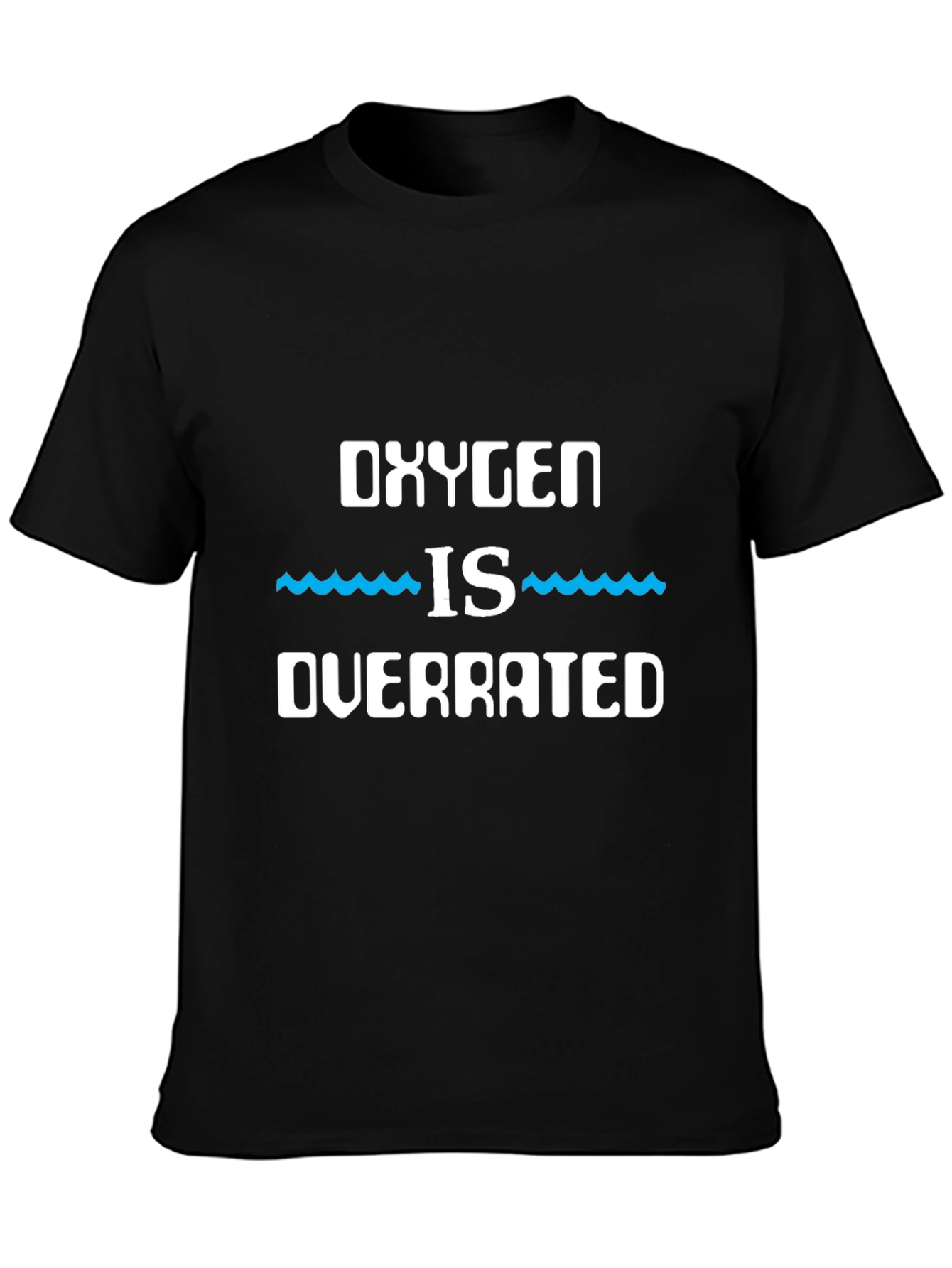 Oxygen is Overrated Graphic T-Shirt