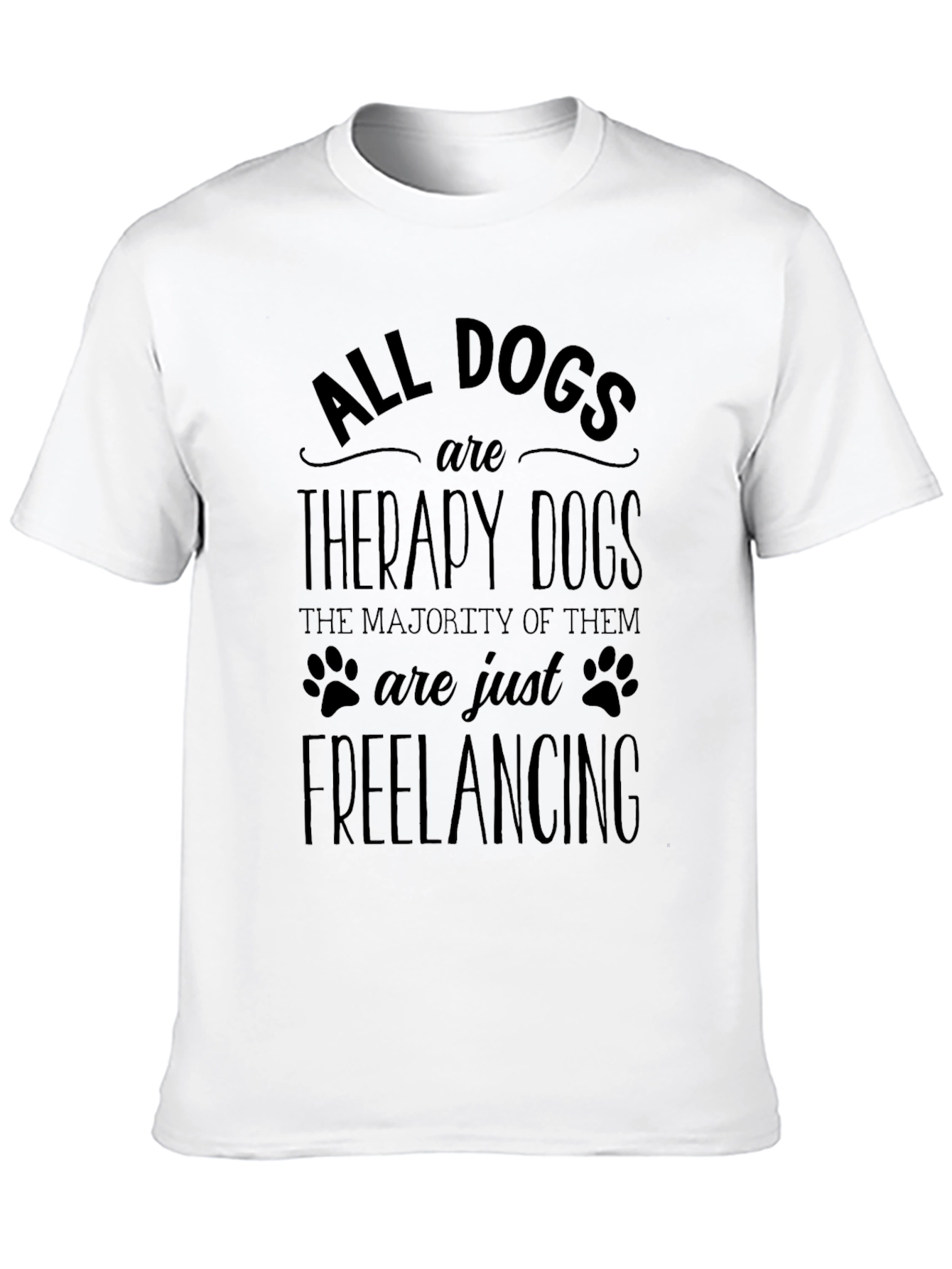 All Dogs are Therapy Dogs Graphic Tee