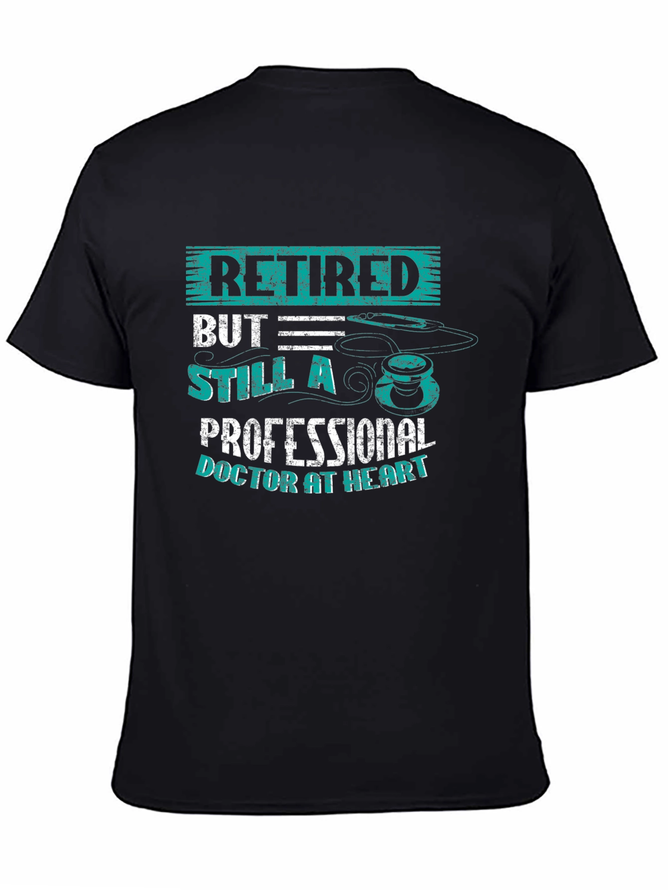 Retired Doctor Humor Graphic Tee