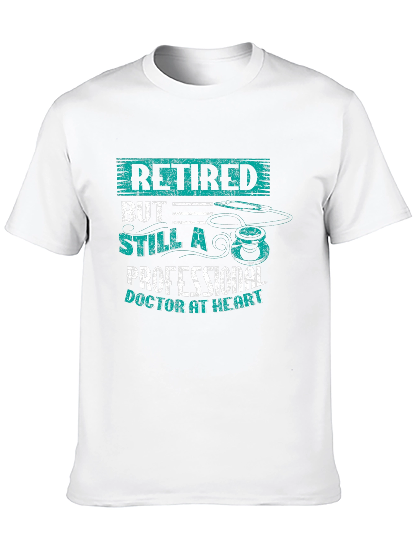 Retired Doctor Humor Graphic Tee