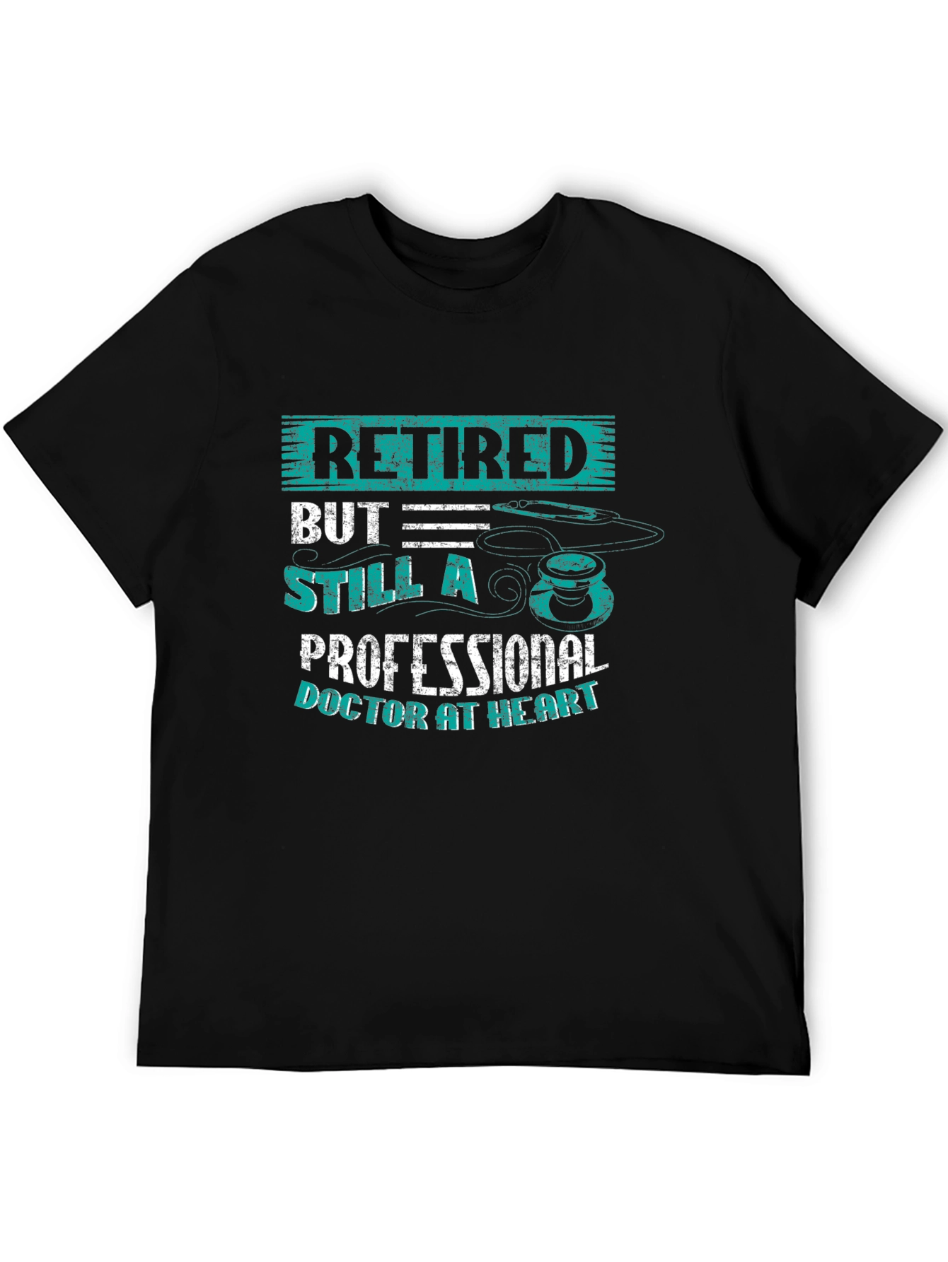 Retired Doctor Humor Graphic Tee