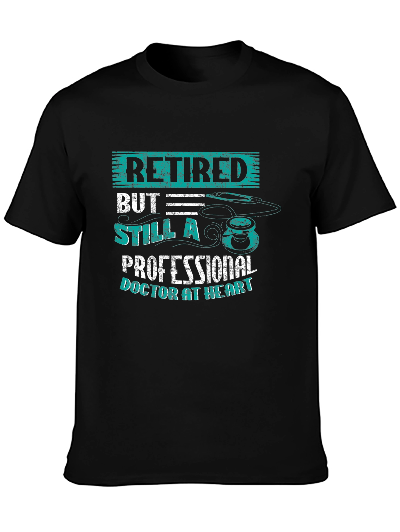 Retired Doctor Humor Graphic Tee