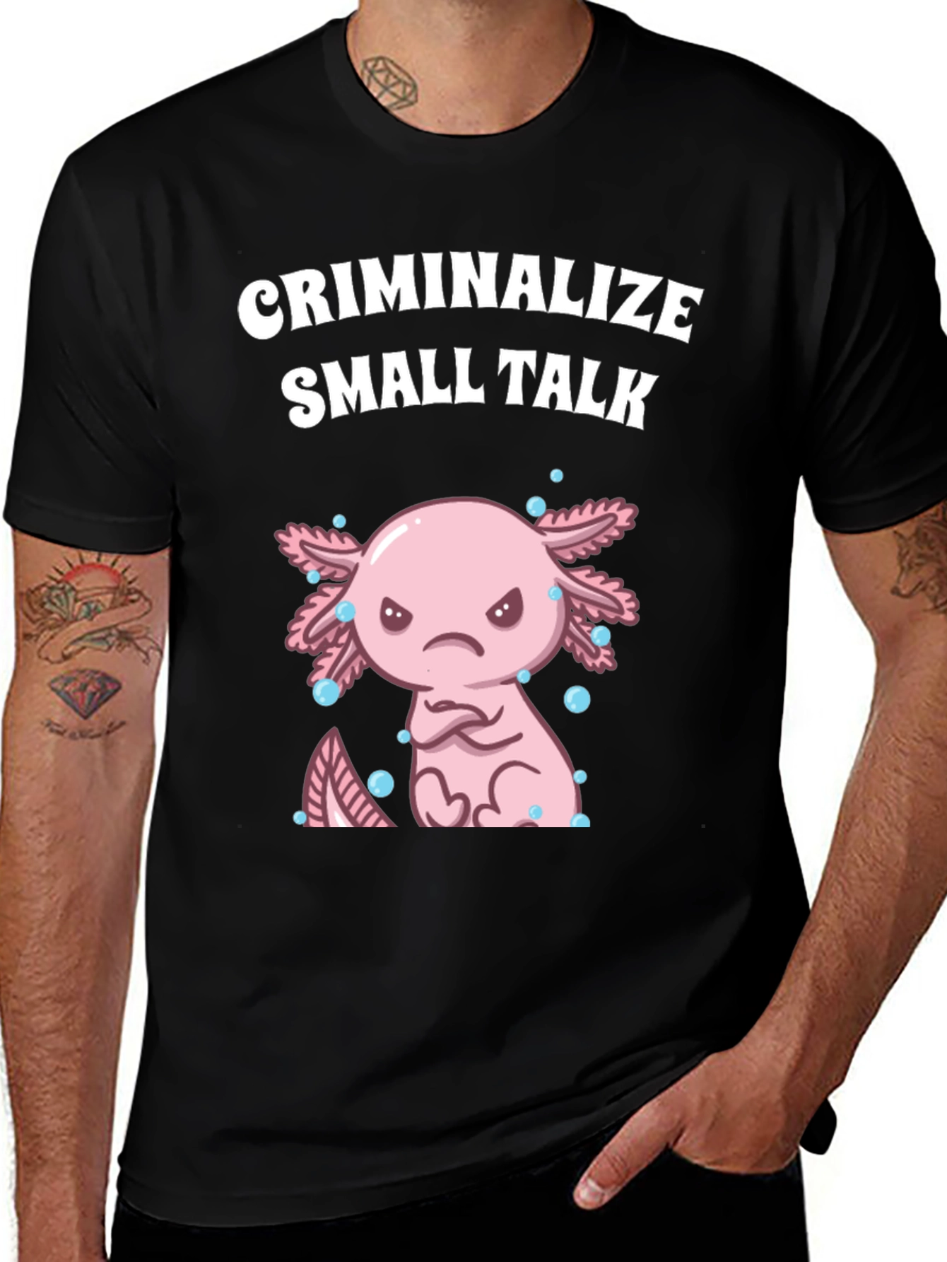 Criminalize Small Talk Axolotl T-Shirt