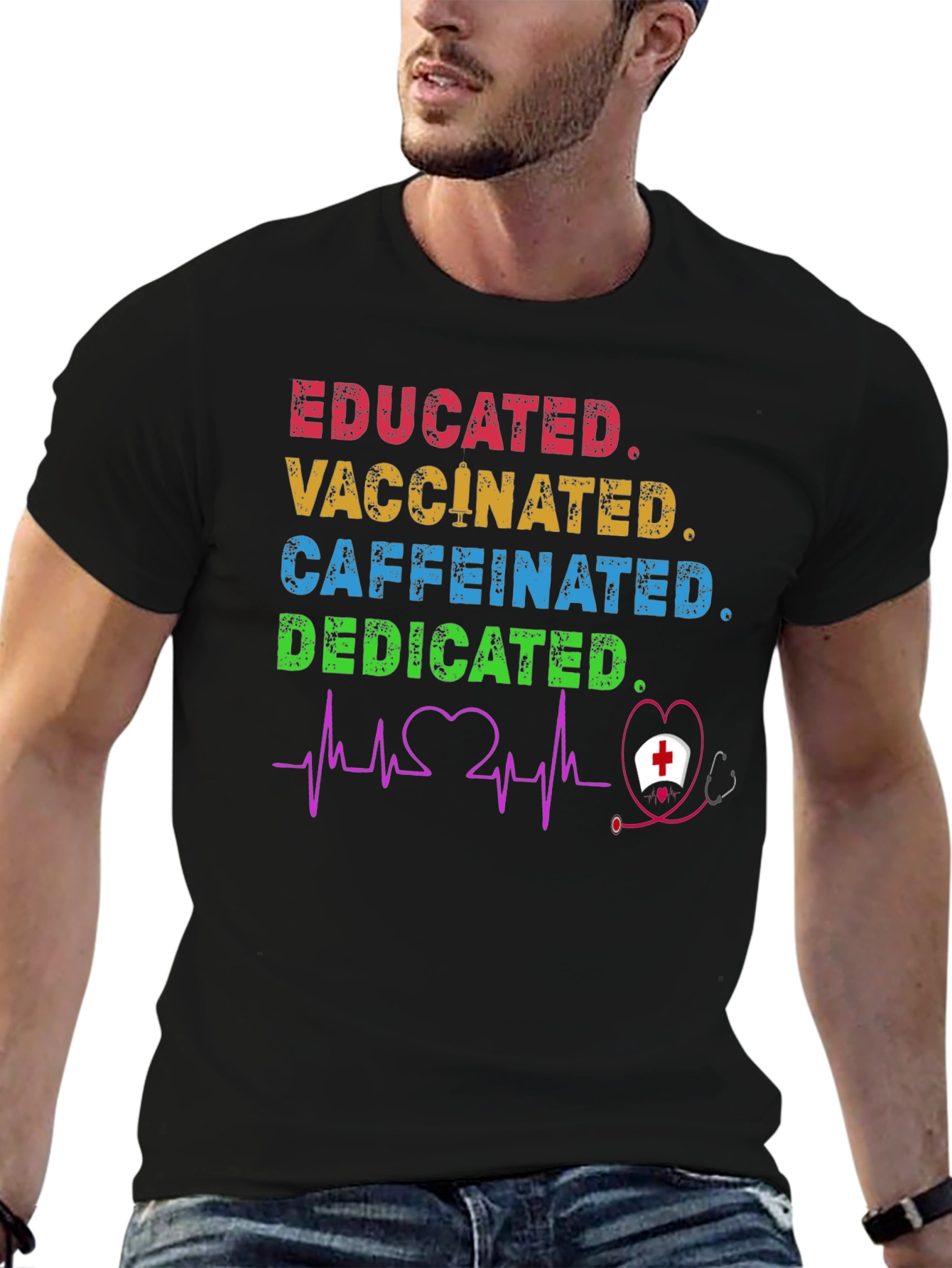 Educated Vaccinated Caffeinated Dedicated Nurse T-Shirt