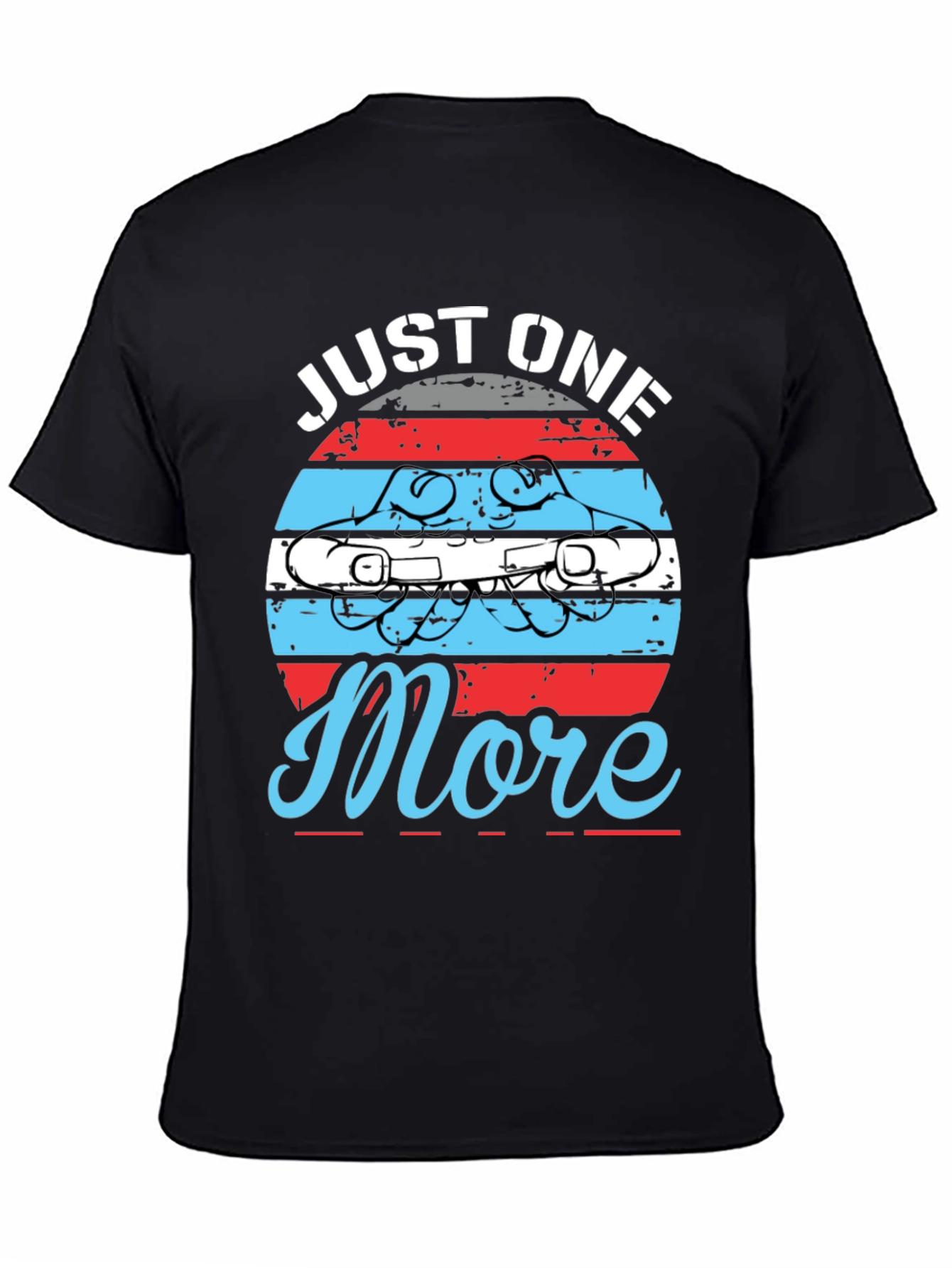Just One More Skateboard T-Shirt
