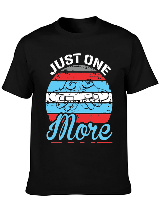 Just One More Skateboard T-Shirt