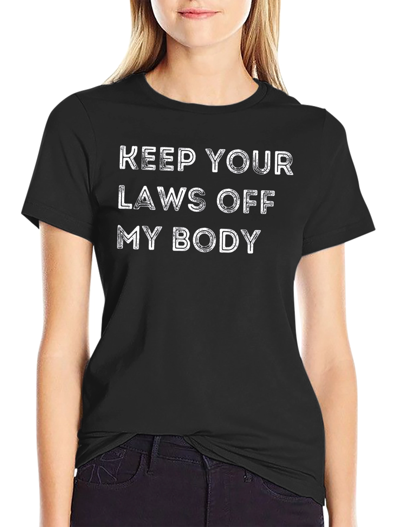 Keep Your Laws Off My Body T-Shirt - Black