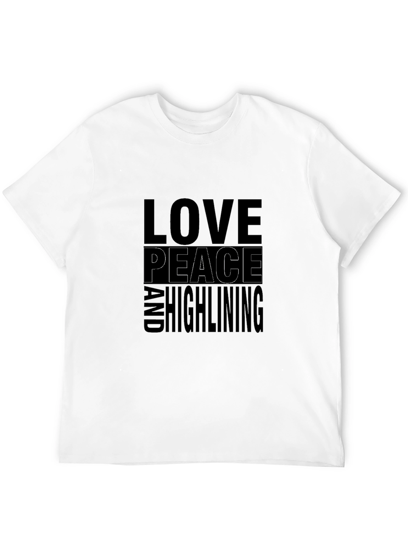 Love Peace and Highlining T-Shirt