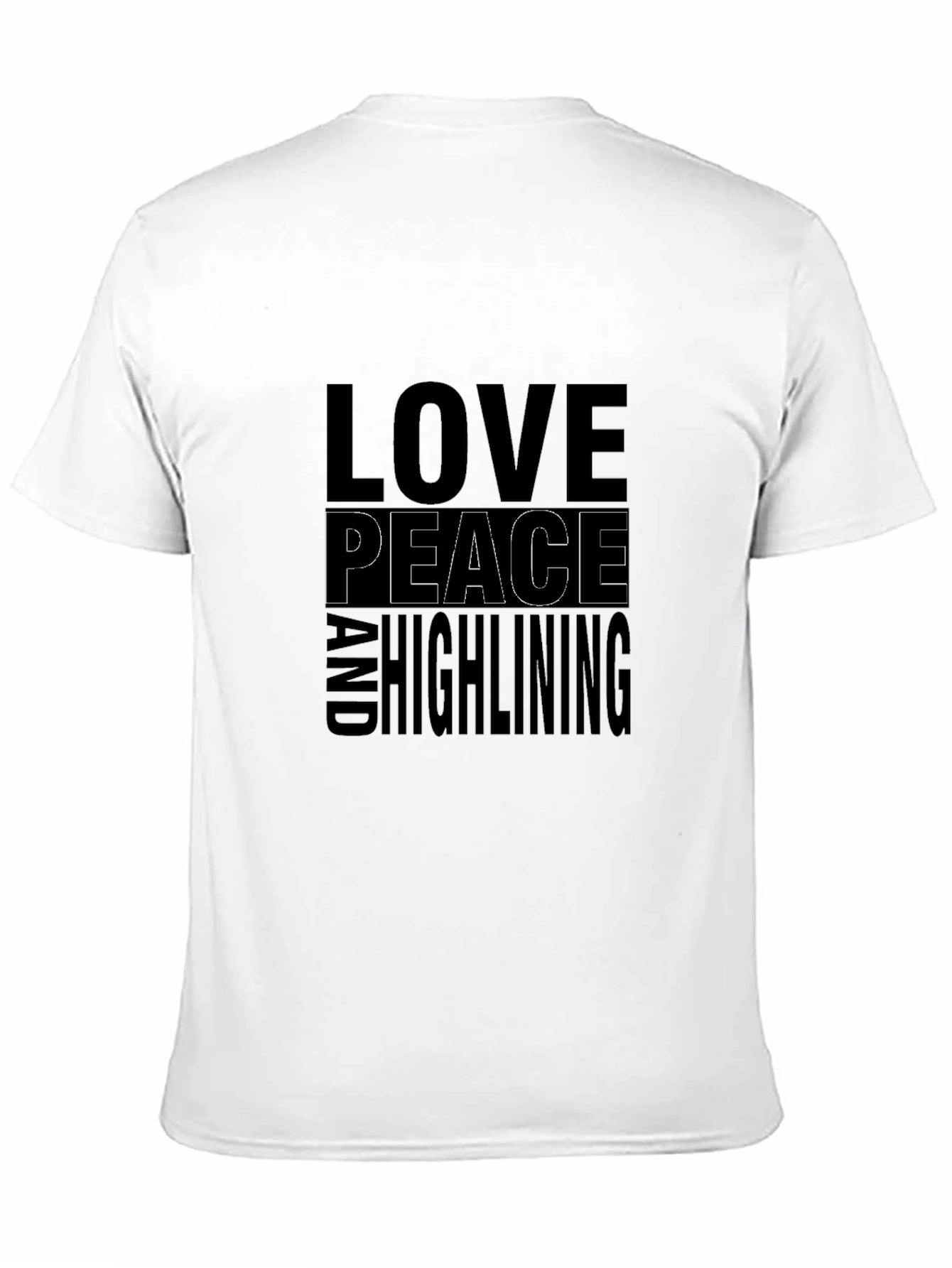 Love Peace and Highlining T-Shirt