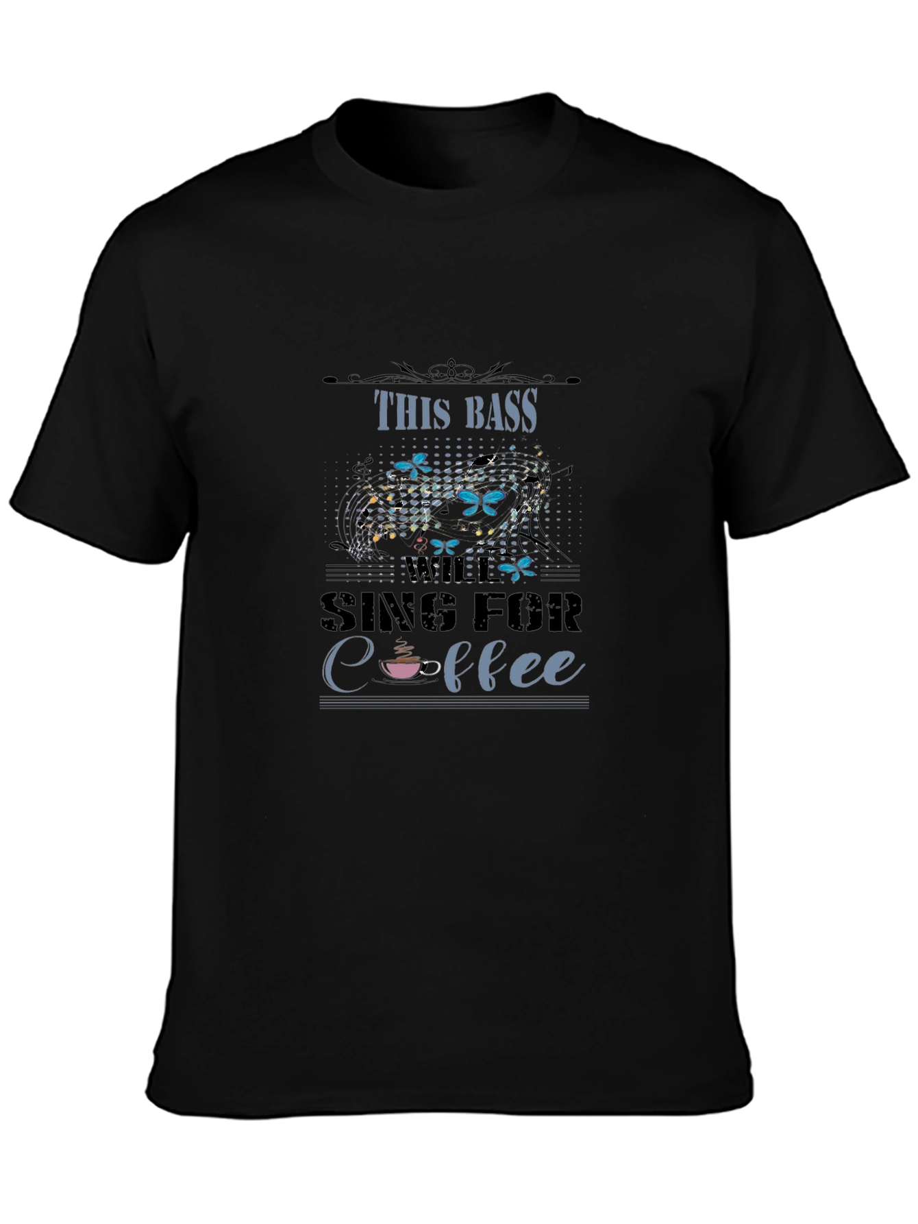 This Bass Sing For Coffee T-Shirt