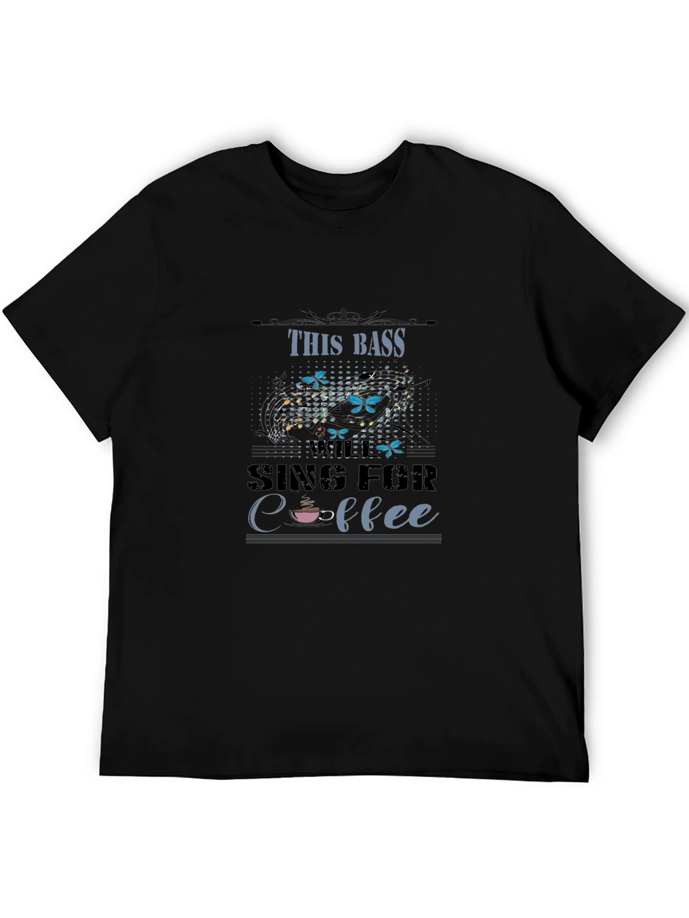 This Bass Sing For Coffee T-Shirt