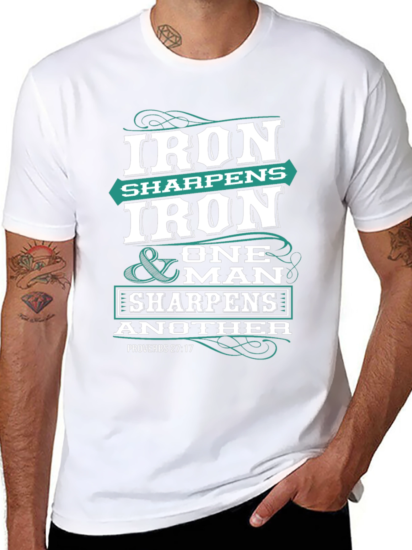 Iron Sharpens Iron T-Shirt Proverbs 27:17