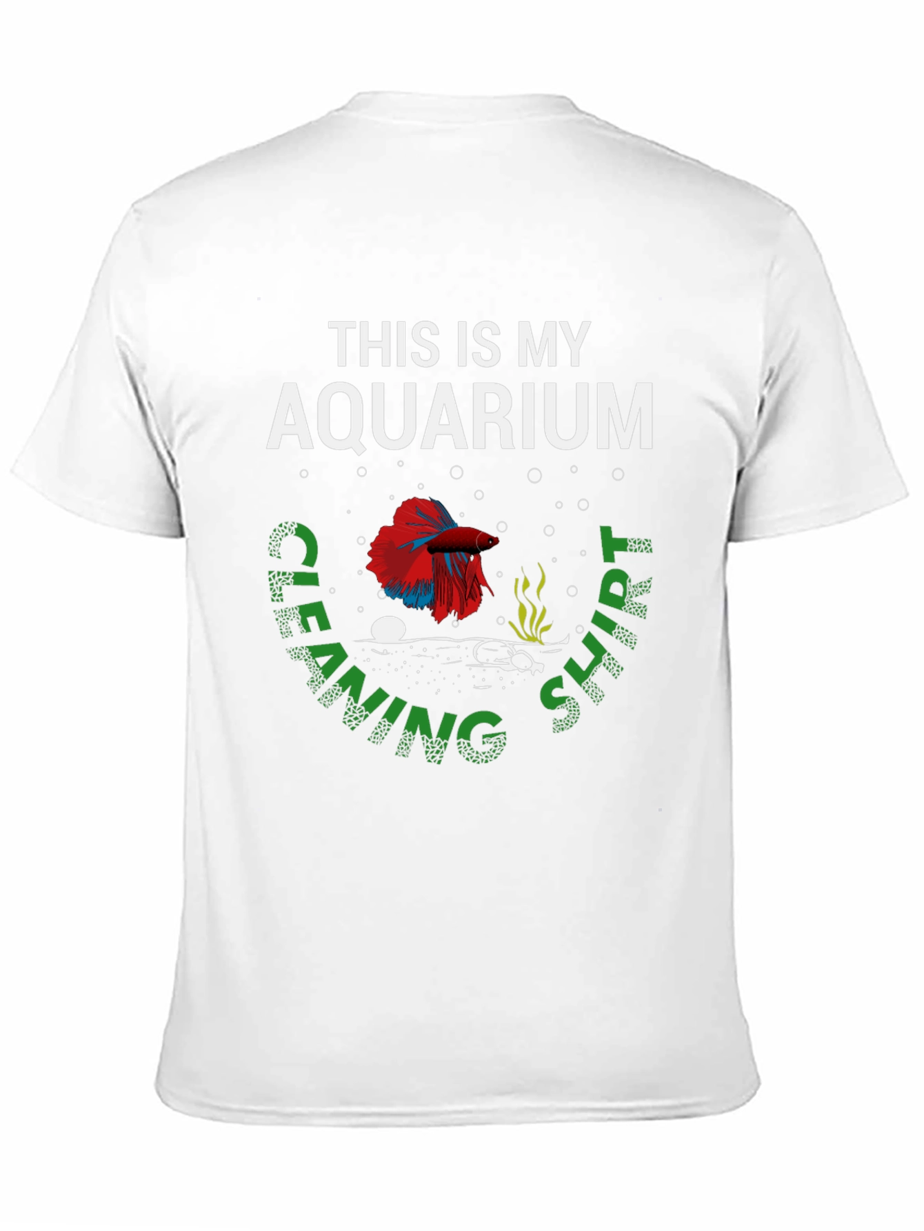 Aquarium Cleaning Shirt - Fish Lover Apparel