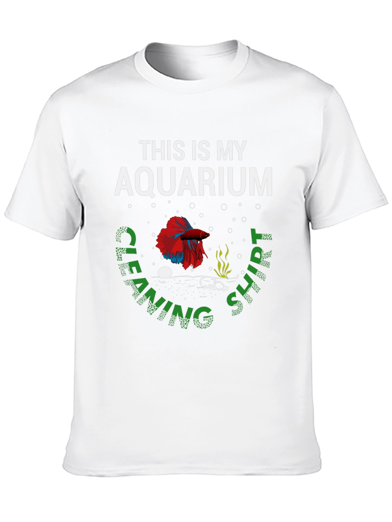 Aquarium Cleaning Shirt - Fish Lover Apparel